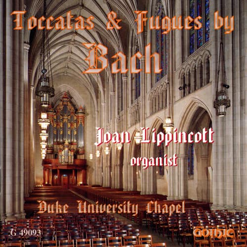 Joan Lippincott - Toccatas & Fugues  - COMPACT DISCS