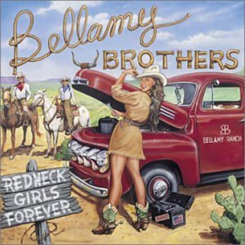 The Bellamy Brothers - Redneck Girls Forever   - COMPACT DISCS [CD] price history on PriceWatchPro