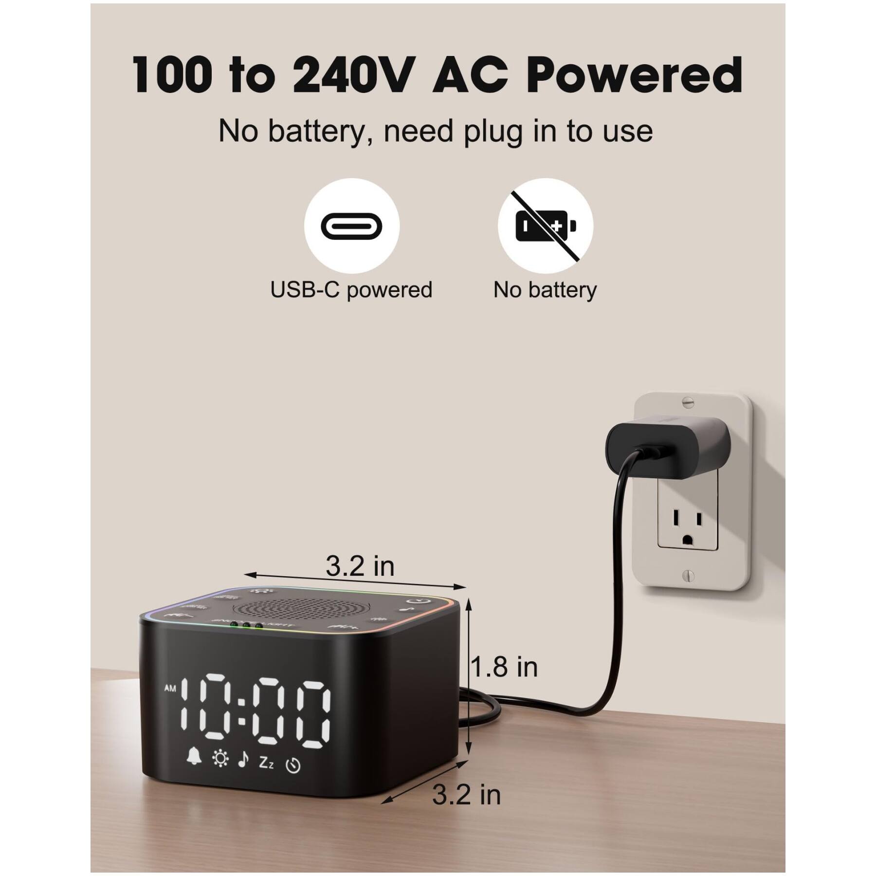 100 to 240V AC Powered  
No battery, need plug in to use  
USB-C powered  
No battery  

3.2 in  
1.8 in  
3.2 in