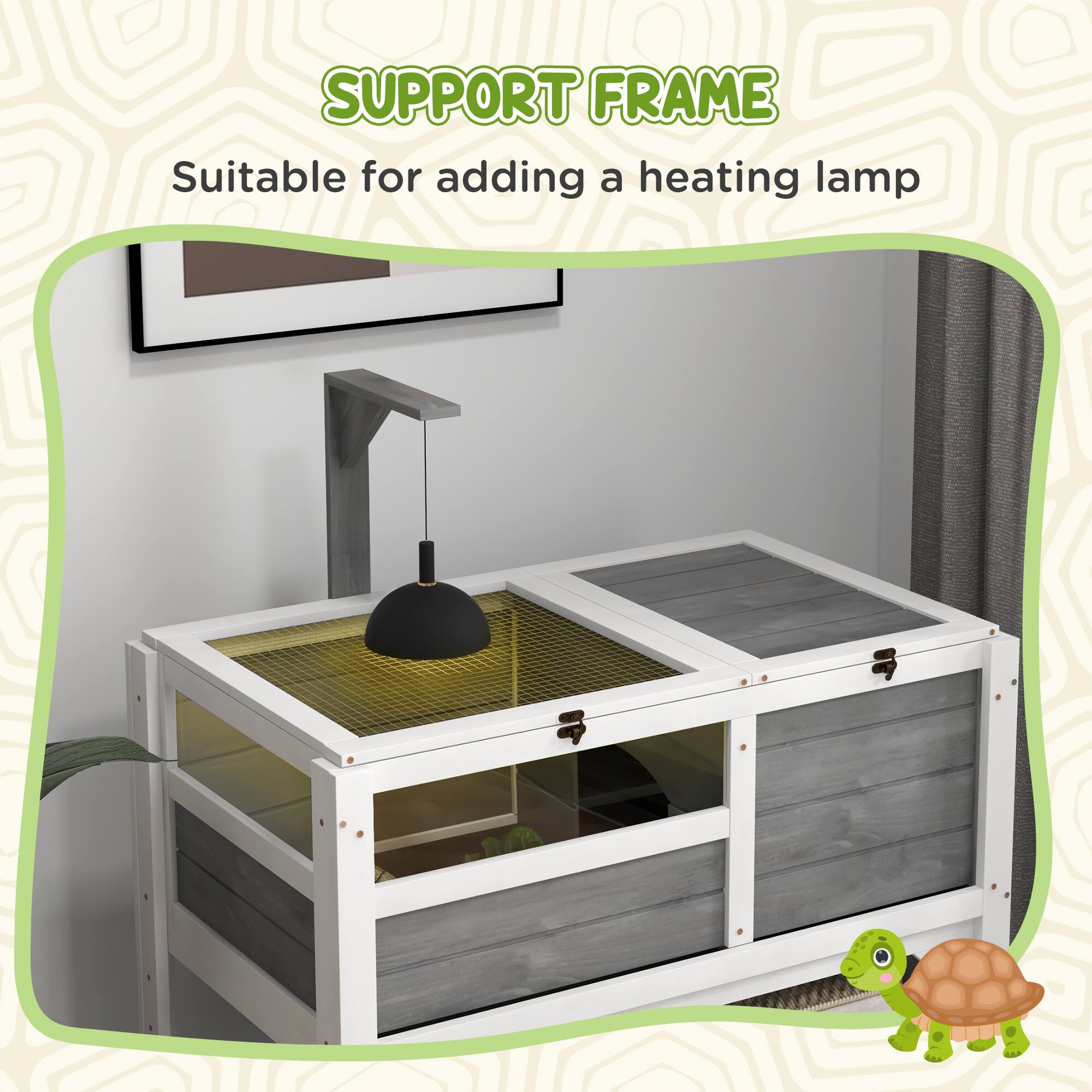 SUPPORT FRAME  
Suitable for adding a heating lamp