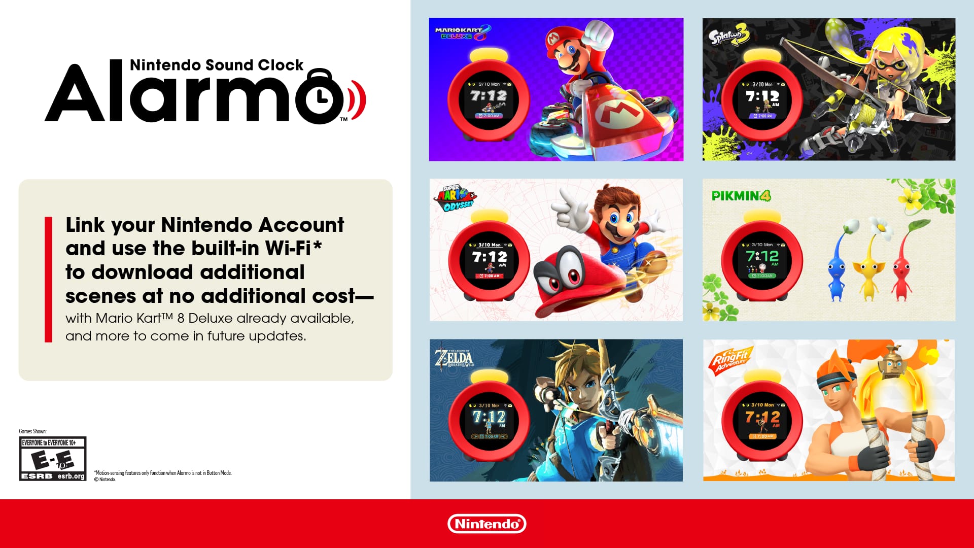 The text on the image reads: "Nintendo Sound Clock Alarmo TM 7:12 O ILAKO - Link your Nintendo Account and use the built-in Wi-Fi* to download additional scenes at no additional cost - with Mario Kart 8 Deluxe already available, and more to come in future updates. SPER MAR ODYSSIY ArIO Man 7:12 -- S.I 1 .. : ZELDA ..R. - PIKMIN aro 7:12 A 000m RingFit Adventure Gone - EVERYONE B EVERYONE 10 E-E ESRB esrb.org sersing natures only function when Normo 5 ton e Sutton Mode nuntands 80/E - 7:12 1 2 . . - - a1 -a 7:12 7 2 AM - in Nintendo."