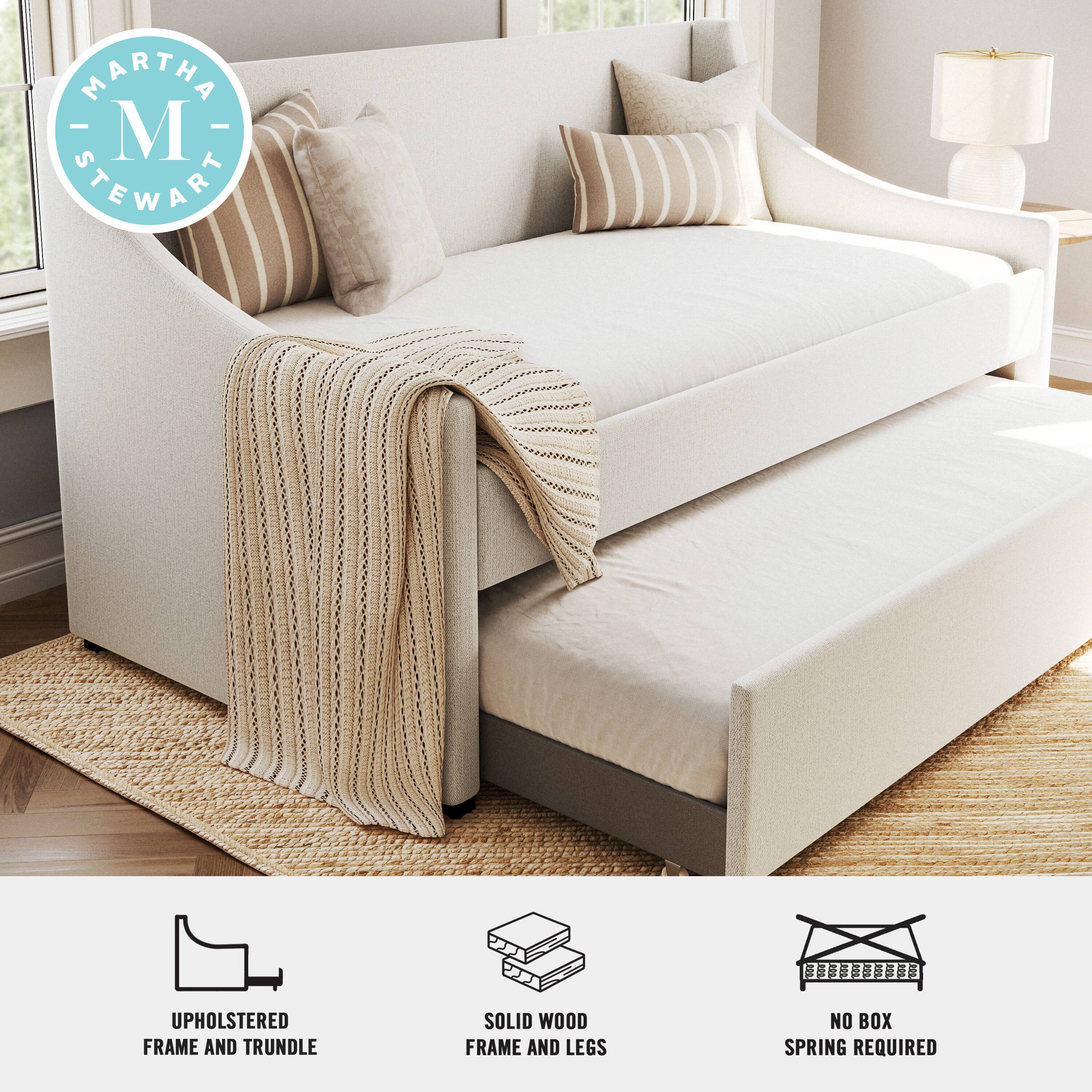 MARTHA - M STEWART  
UPHOLSTERED FRAME AND TRUNDLE  
SOLID WOOD FRAME AND LEGS  
NO BOX SPRING REQUIRED