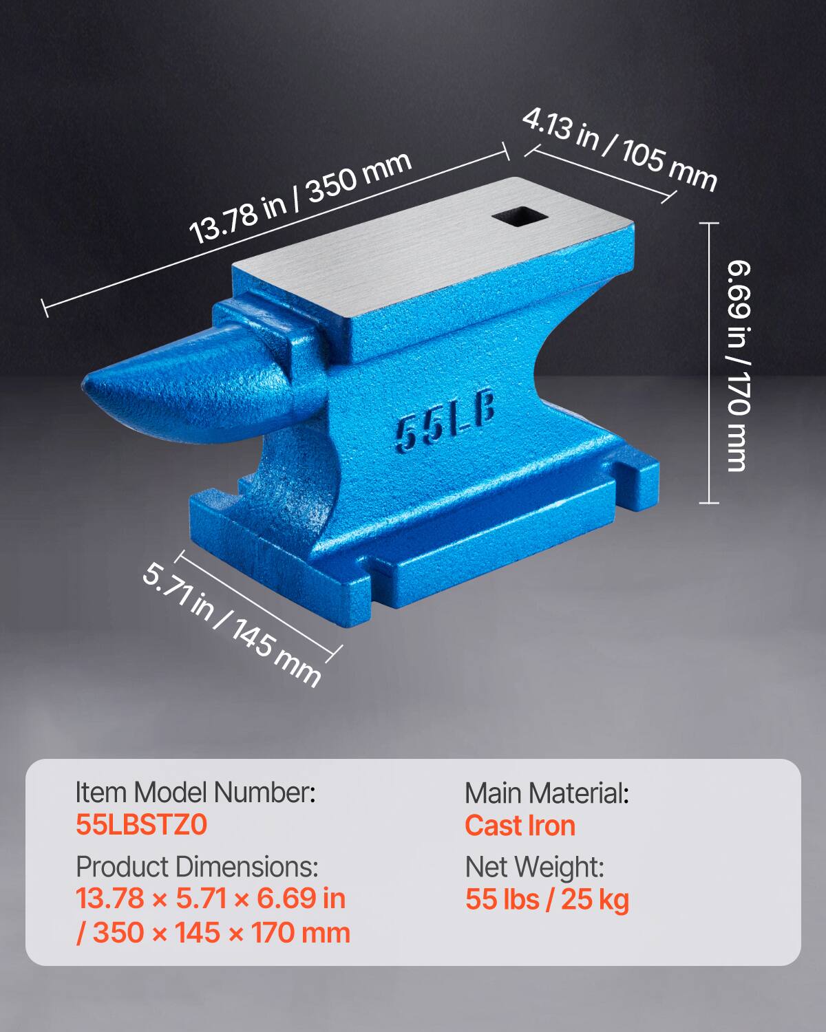 4.13 in / 105 mm  
13.78 in / 350 mm  
5.71 in / 145 mm  
6.69 in / 170 mm  

Item Model Number: 55LBSTZO  
Product Dimensions: 13.78 x 5.71 x 6.69 in / 350 x 145 x 170 mm  
Main Material: Cast Iron  
Net Weight: 55 lbs / 25 kg