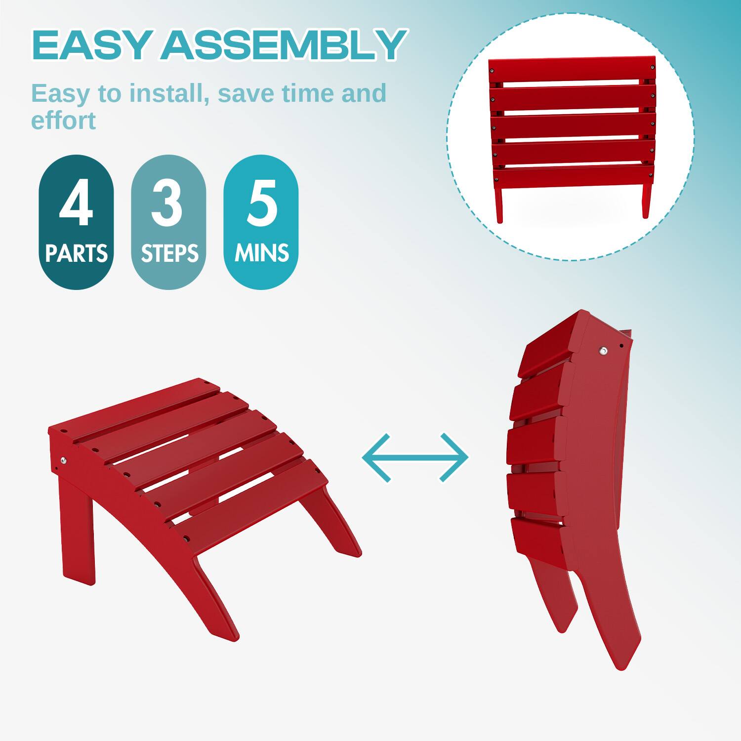 EASY ASSEMBLY  
Easy to install, save time and effort  

4 PARTS  
3 STEPS  
5 MINS