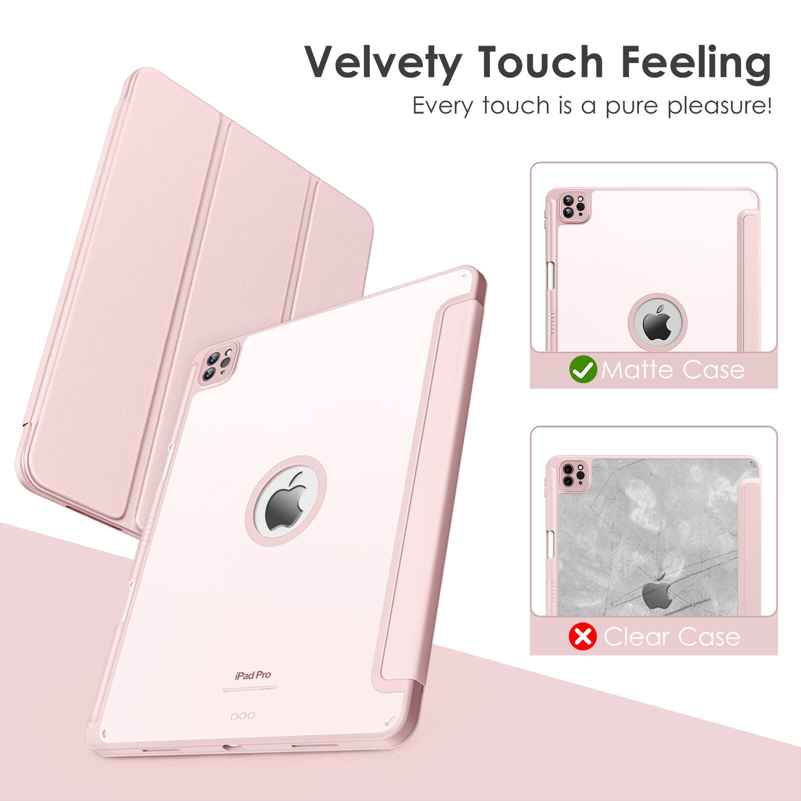 Velvety Touch Feeling  
Every touch is a pure pleasure!  

Matte Case  
Clear Case