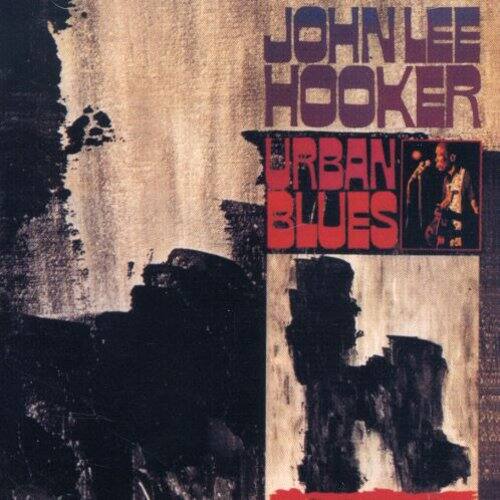 JOHN LEE HOOKER  
URBAN BLUES