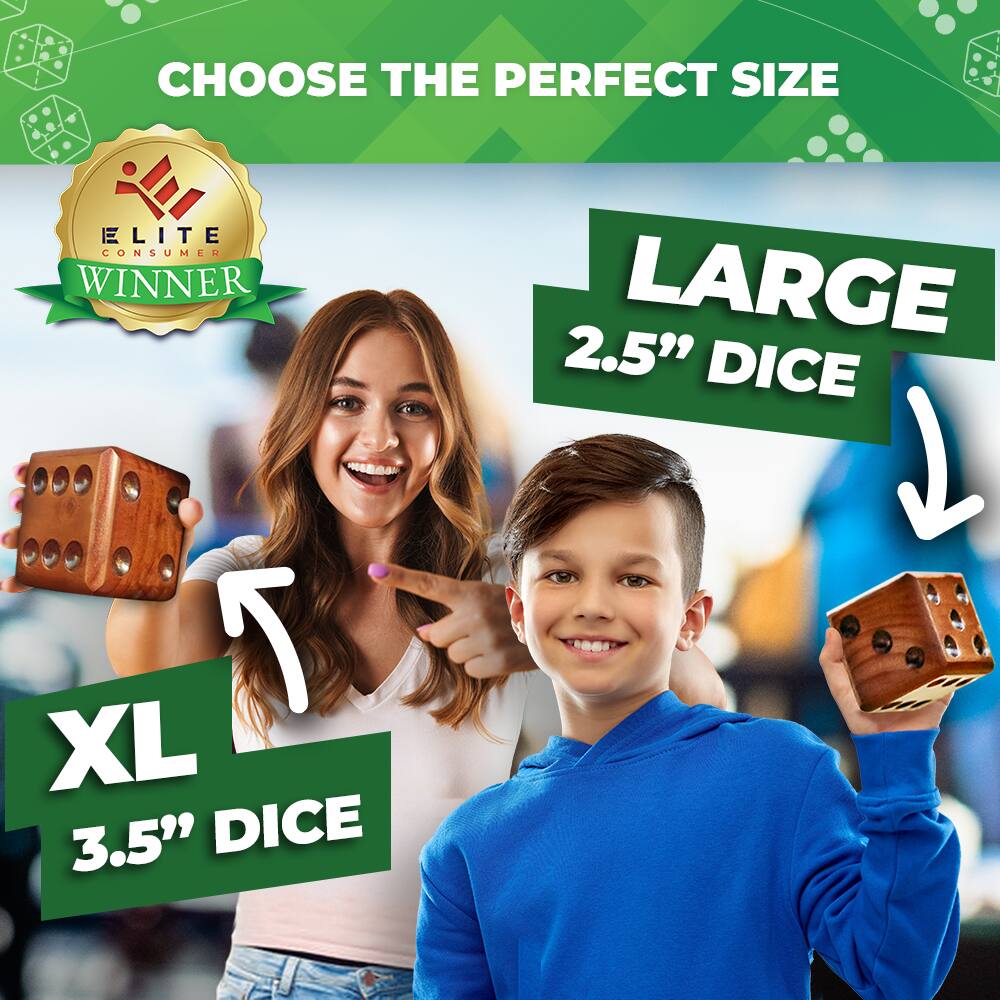 CHOOSE THE PERFECT SIZE

ELITE CONSUMER WINNER

LARGE 2.5" DICE

XL 3.5" DICE