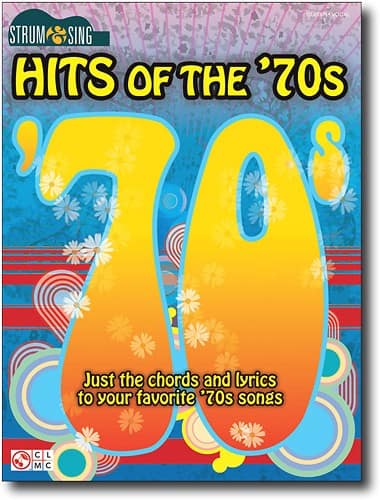 Front Standard. Hal Leonard - Various Artists: Strum & Sing Series Hits of the '70s Sheet Music.