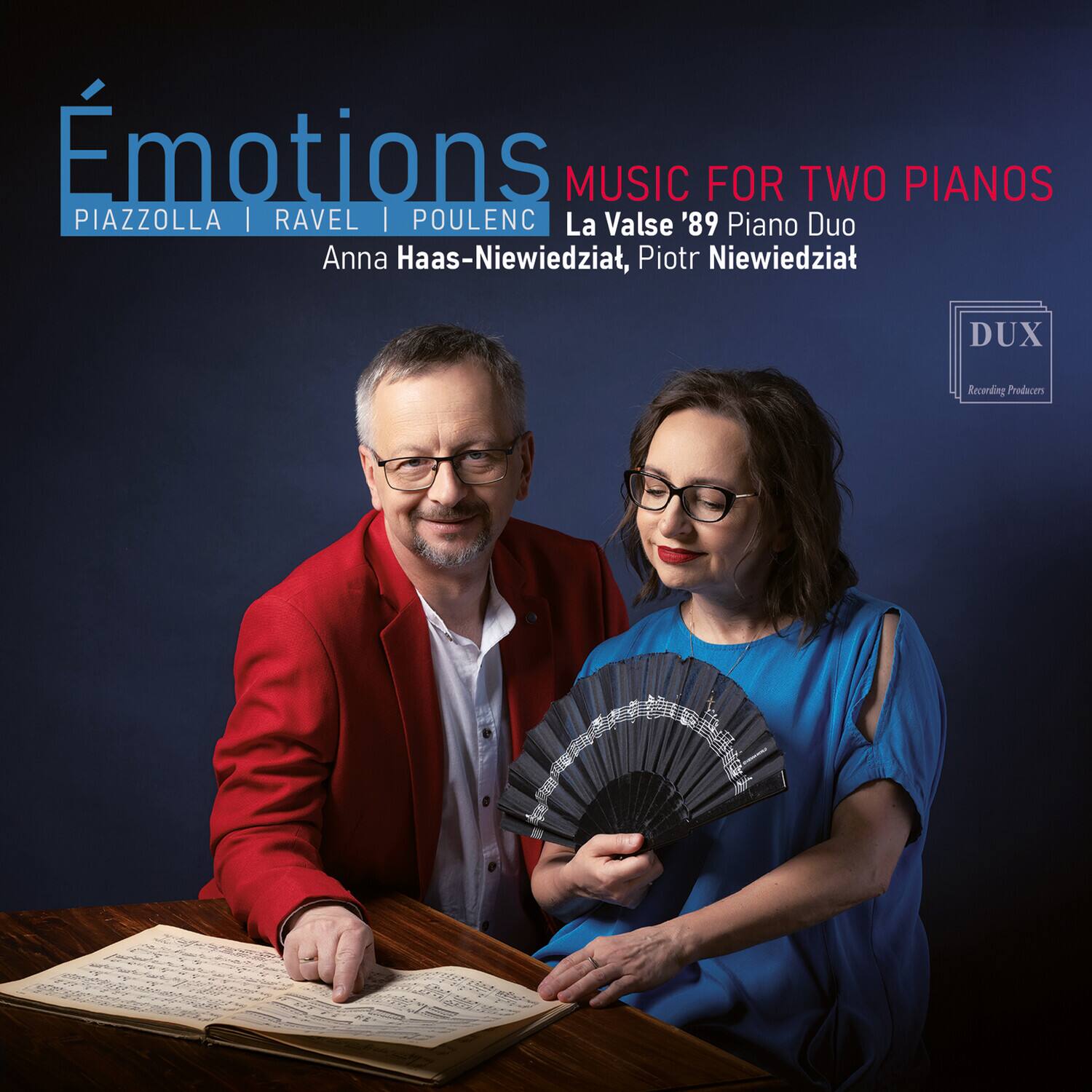 Émotions  
PIAZZOLLA | RAVEL | POULENC  

MUSIC FOR TWO PIANOS  
La Valse '89 Piano Duo  
Anna Haas-Niewiedziat, Piotr Niewiedziat  

DUX  
Recording Producers