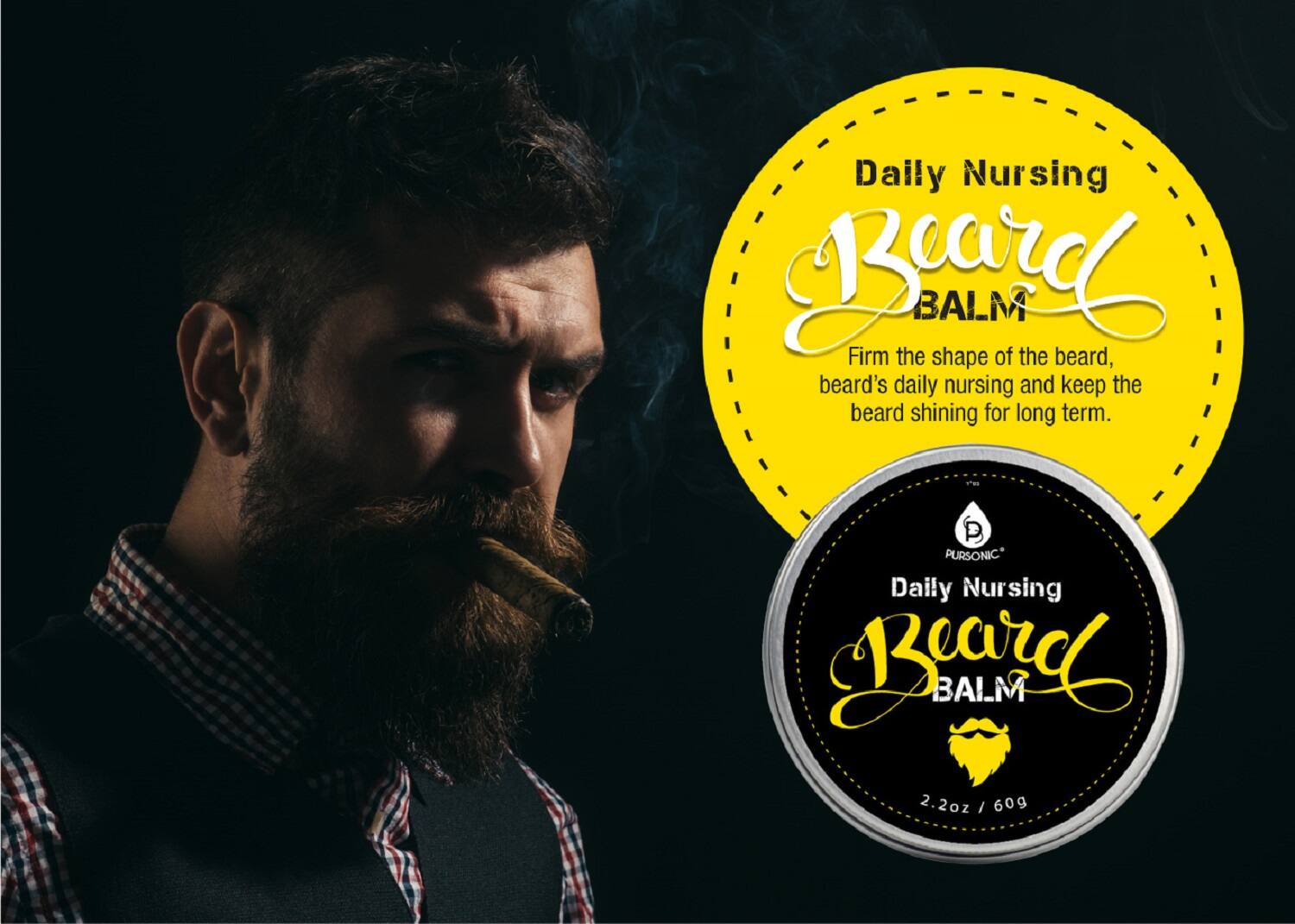 Daily Nursing Beard BALM  
Firm the shape of the beard, beard's daily nursing and keep the beard shining for long term.  
PURSONIC Daily Nursing Beard BALM 2.2oz / 60g