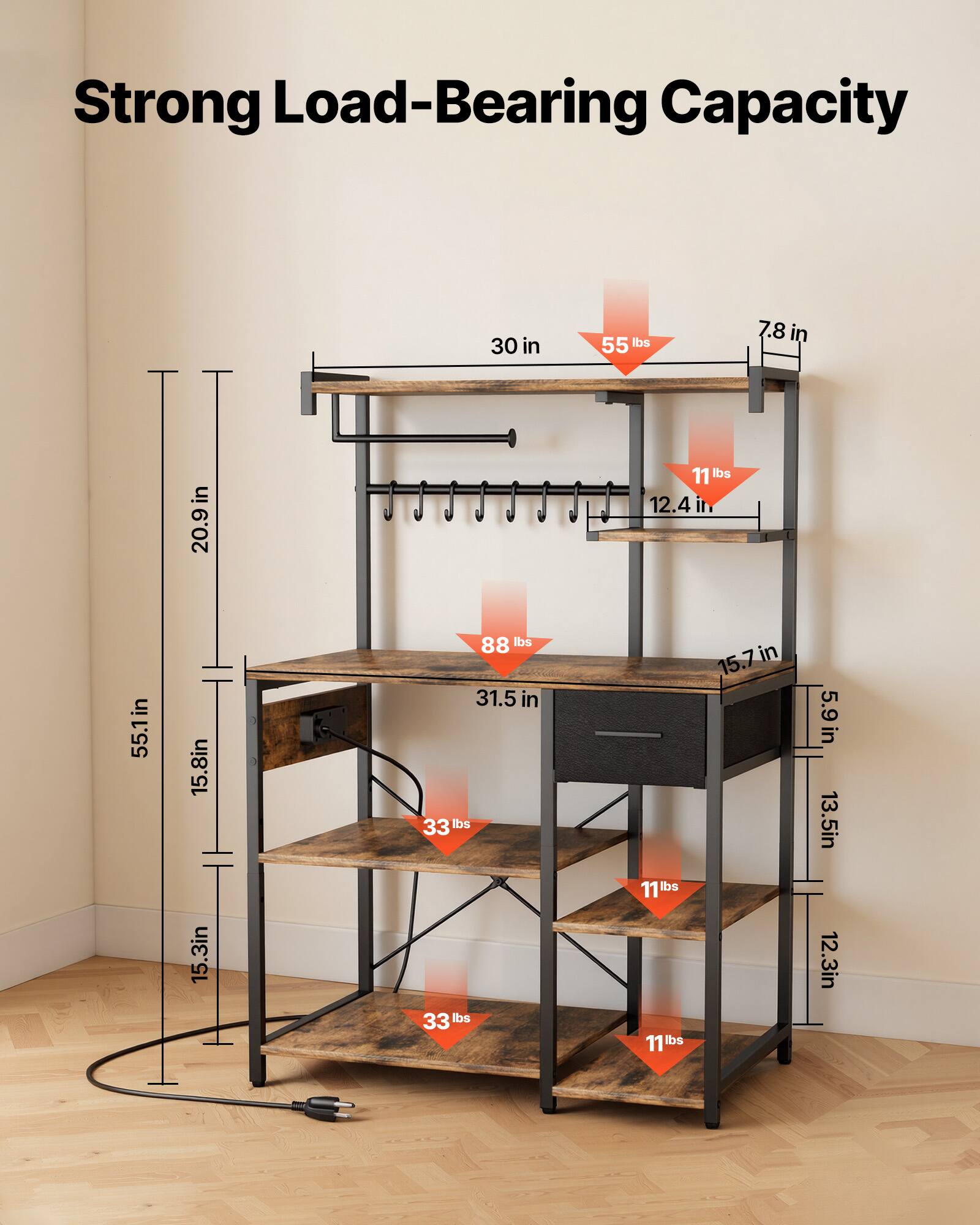 Strong Load-Bearing Capacity

- 30 in: 55 lbs
- 7.8 in
- 20.9 in: 11 lbs
- 12.4 in
- 55.1 in
- 15.8 in: 88 lbs
- 31.5 in: 33 lbs
- 15.3 in: 33 lbs
- 15.7 in: 11 lbs
- 5.9 in
- 13.5 in: 11 lbs
- 12.3 in