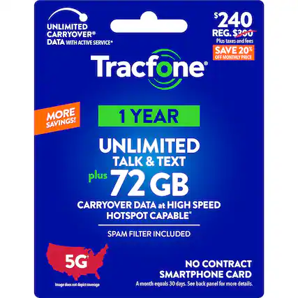 UNLIMITED TALK & TEXT plus 72 GB CARRYOVER DATA at HIGH SPEED HOTSPOT CAPABLE SPAM FILTER INCLUDED 5G Image does not depict coverage NO CONTRACT SMARTPHONE CARD A month equals 30 days. See back panel for more details.