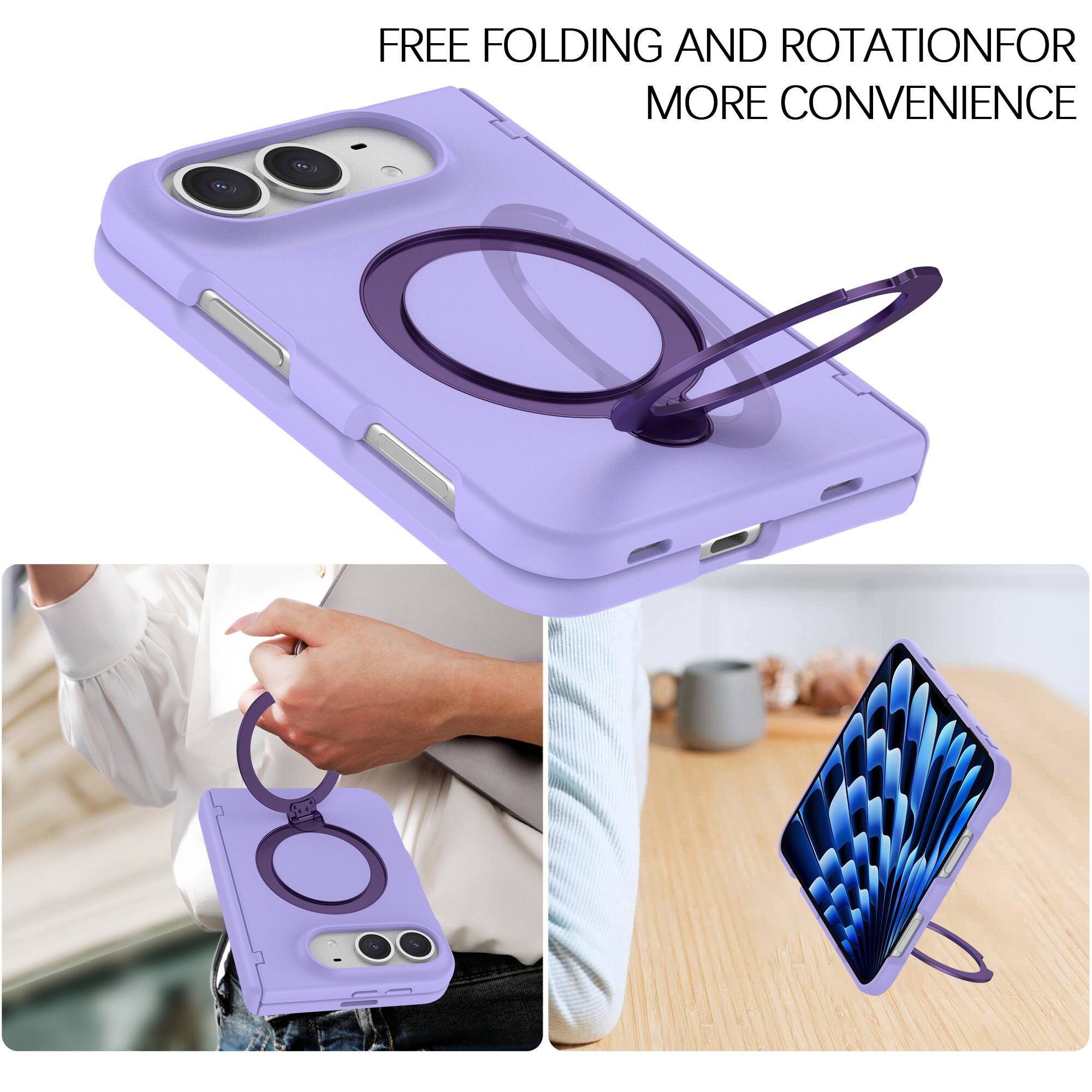FREE FOLDING AND ROTATION FOR MORE CONVENIENCE