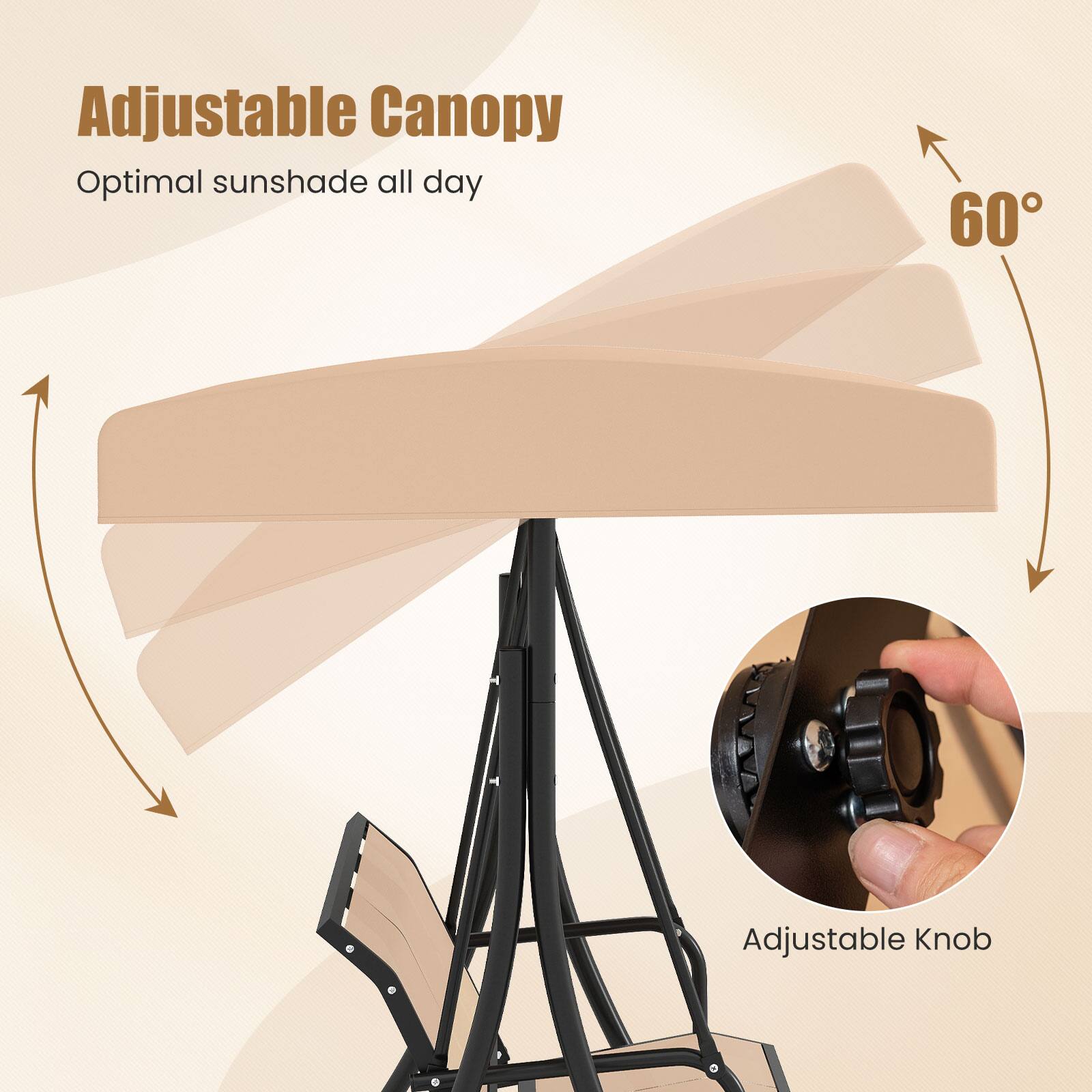 Adjustable Canopy  
Optimal sunshade all day  
60° Adjustable Knob