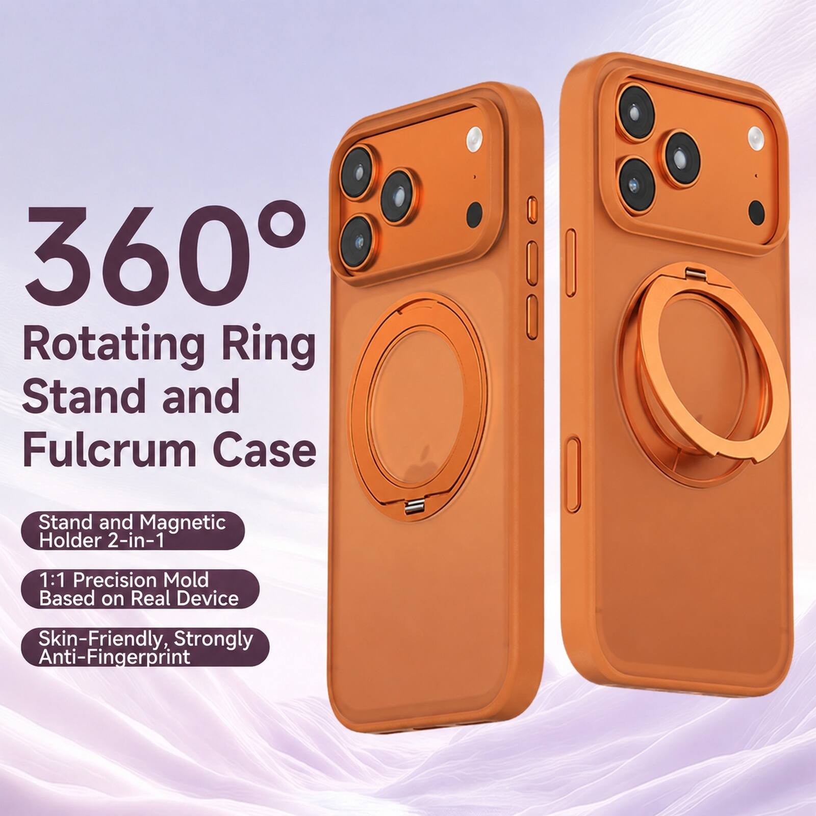 360° Rotating Ring Stand and Fulcrum Case

Stand and Magnetic Holder 2-in-1

1:1 Precision Mold Based on Real Device

Skin-Friendly, Strongly Anti-Fingerprint