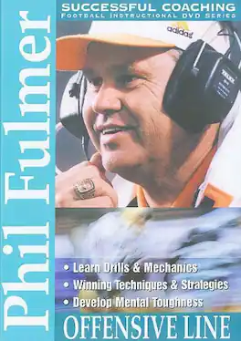 Successful Football Coaching: Phil Fulmer - Offensive Line - DVD