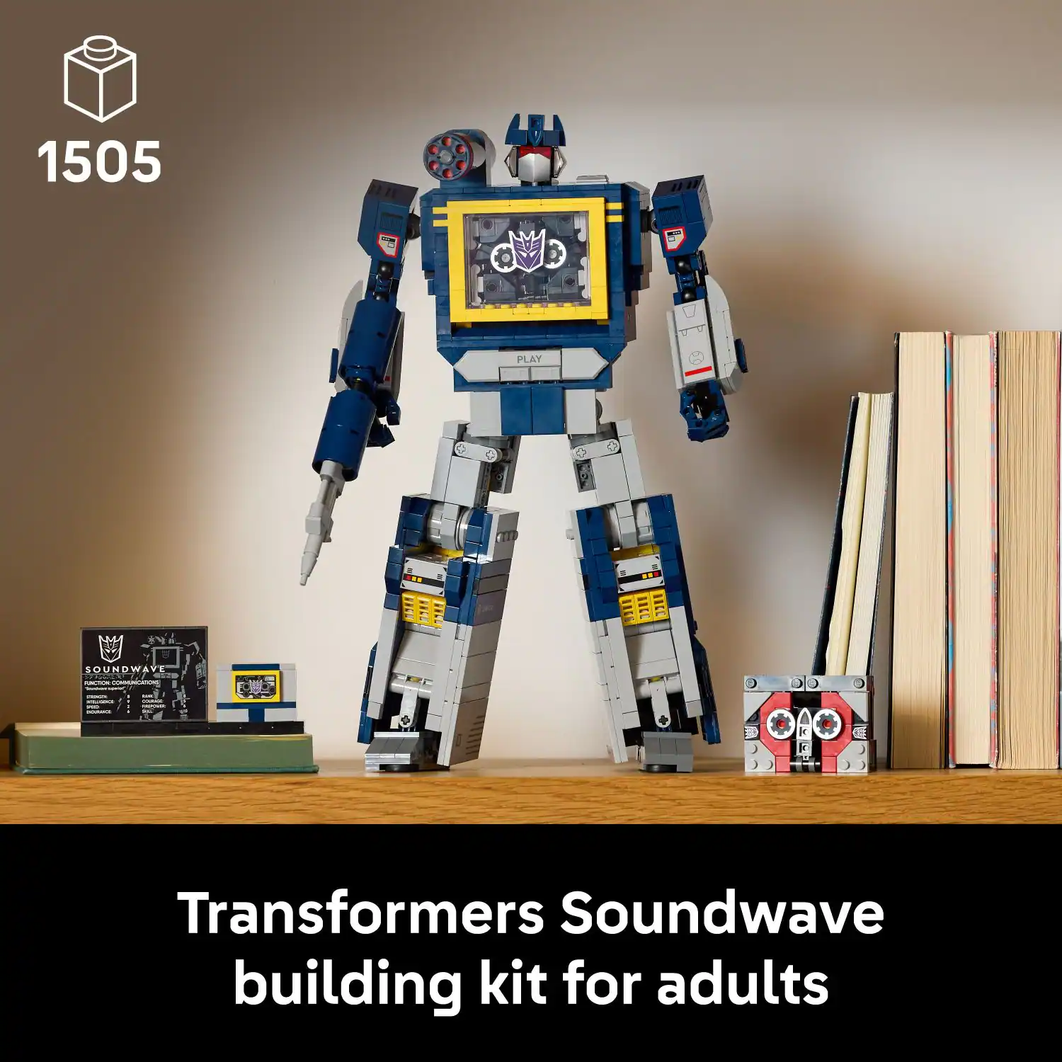 1505 - PLAY - SOUNDWAVE  
Transformers Soundwave building kit for adults