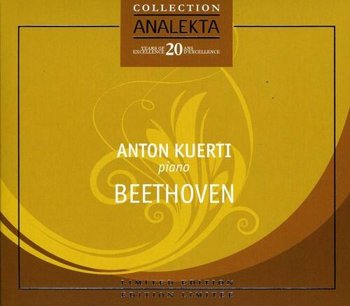 COLLECTION ANALEKTA  
EXCELSIOR 20 ANS D'EXCELLENCE  

ANTON KUERTI  
piano  
BEETHOVEN  

LIMITED EDITION  
EDITION LIMITÉE