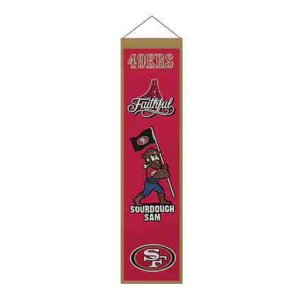 49ERS
Faithful
SOURDOUGH SAM