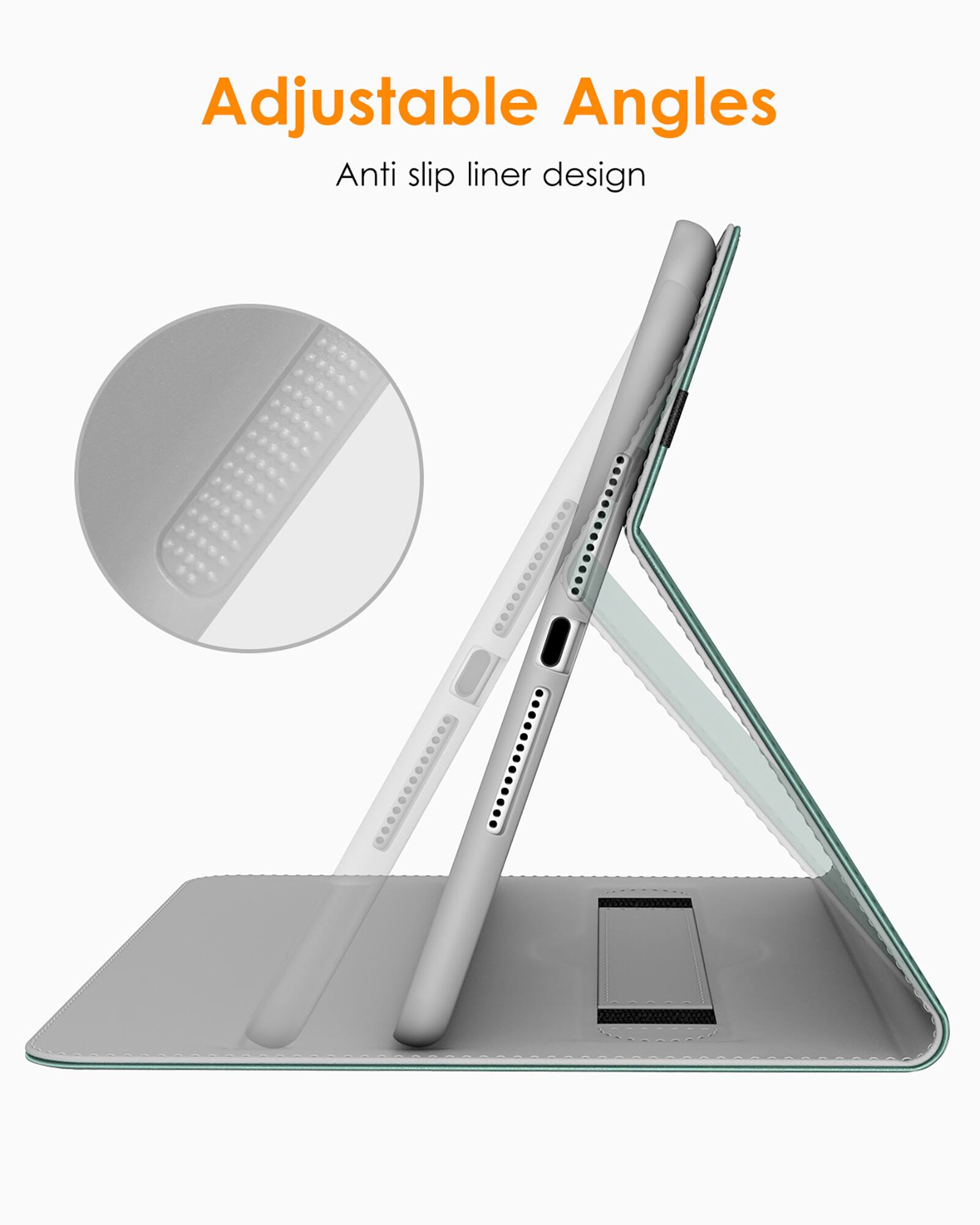 Adjustable Angles  
Anti slip liner design