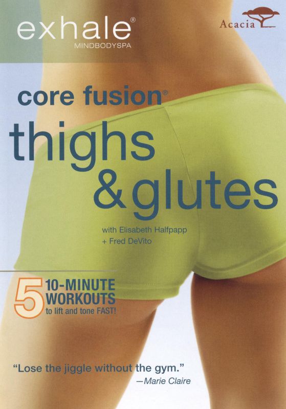 Exhale: Core Fusion - Glutes & Thighs [DVD] [2009]