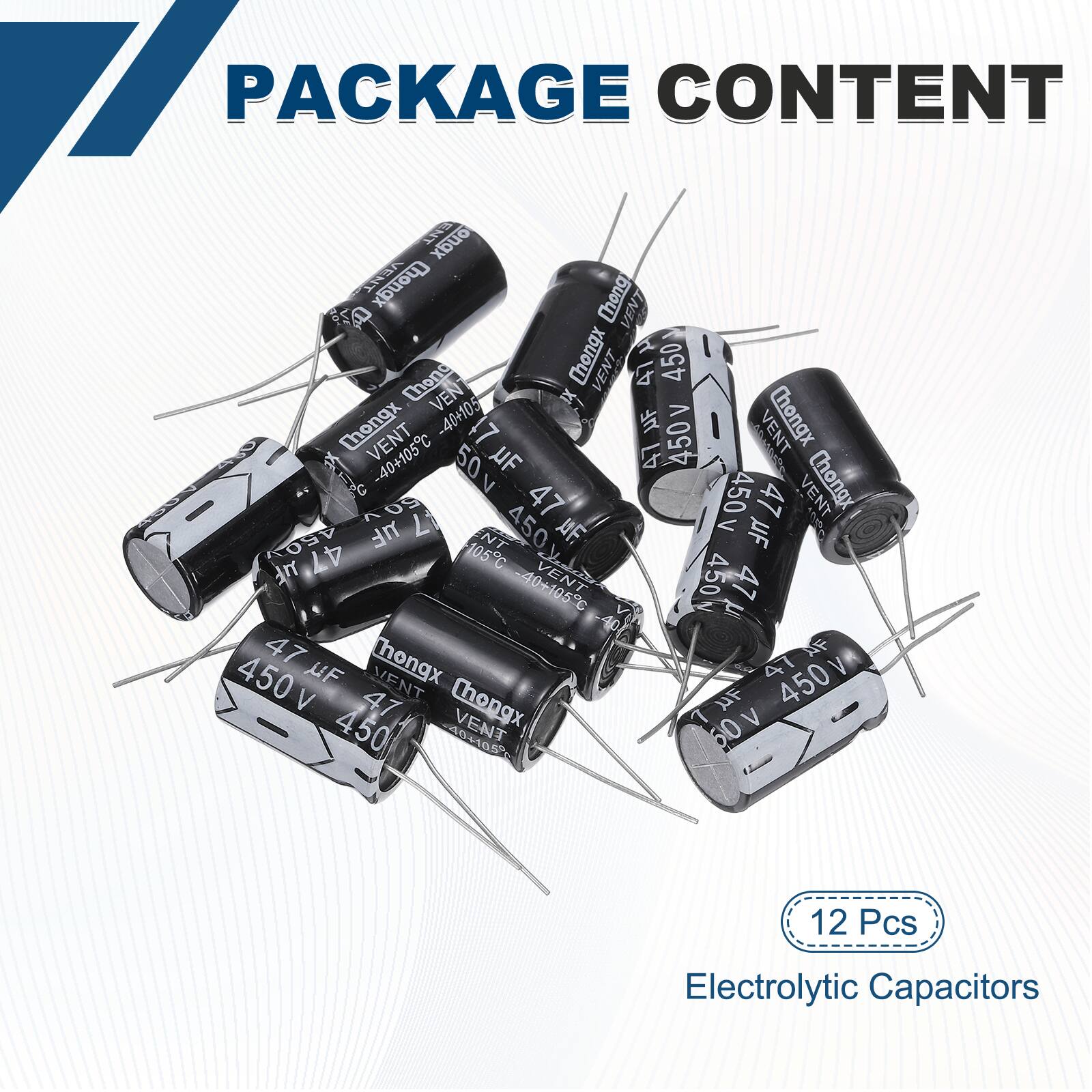 PACKAGE CONTENT

12 Pcs
Electrolytic Capacitors

Chongx VENT
47 µF
450V
-40+105°C