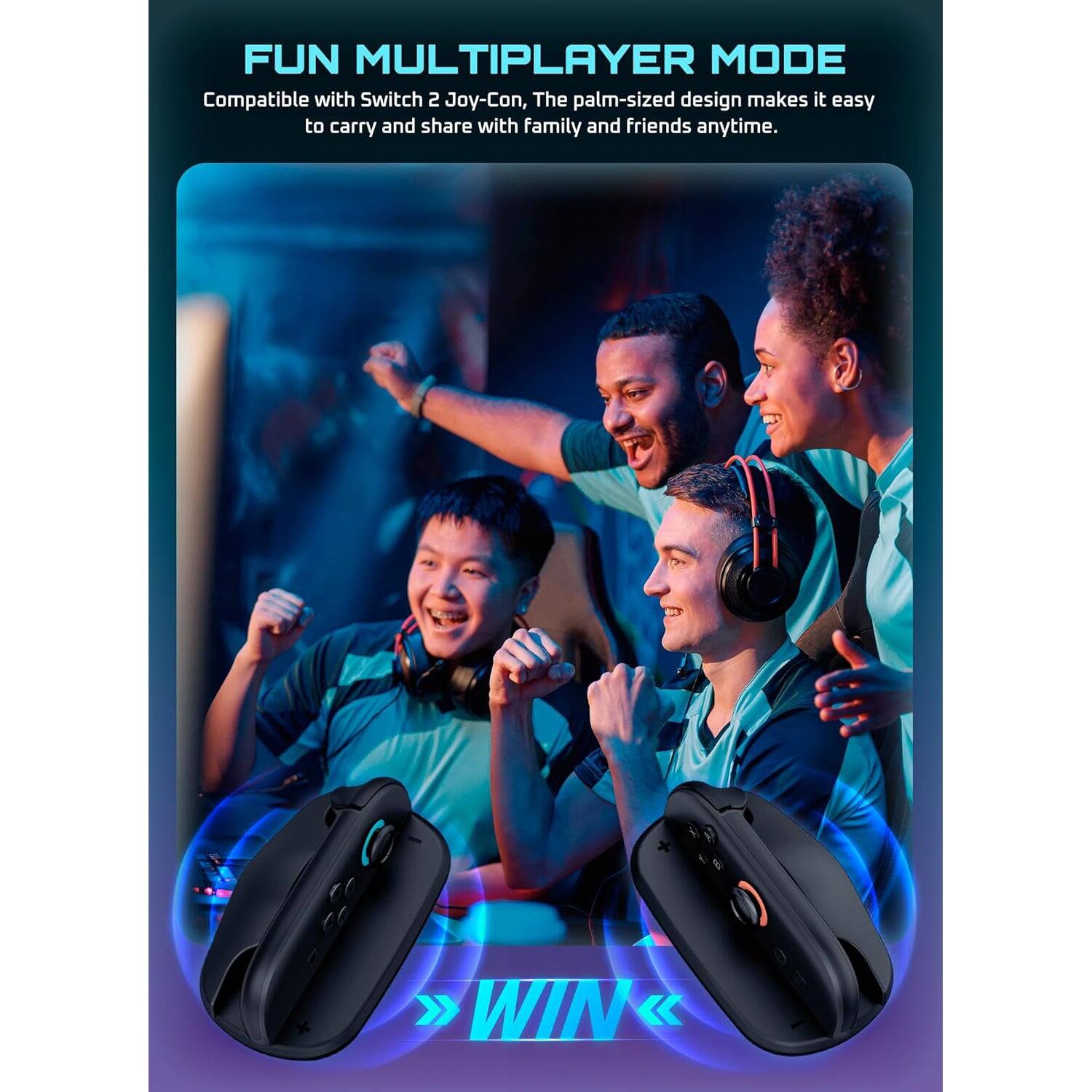 FUN MULTIPLAYER MODE  
Compatible with Switch 2 Joy-Con. The palm-sized design makes it easy to carry and share with family and friends anytime.  

WIN