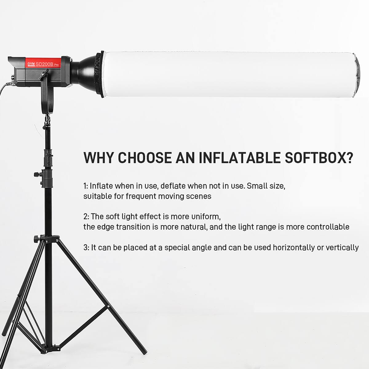 DVM SD2008

WHY CHOOSE AN INFLATABLE SOFTBOX?

1: Inflate when in use, deflate when not in use. Small size, suitable for frequent moving scenes
2: The soft light effect is more uniform, the edge transition is more natural, and the light range is more controllable
3: It can be placed at a special angle and can be used horizontally or vertically