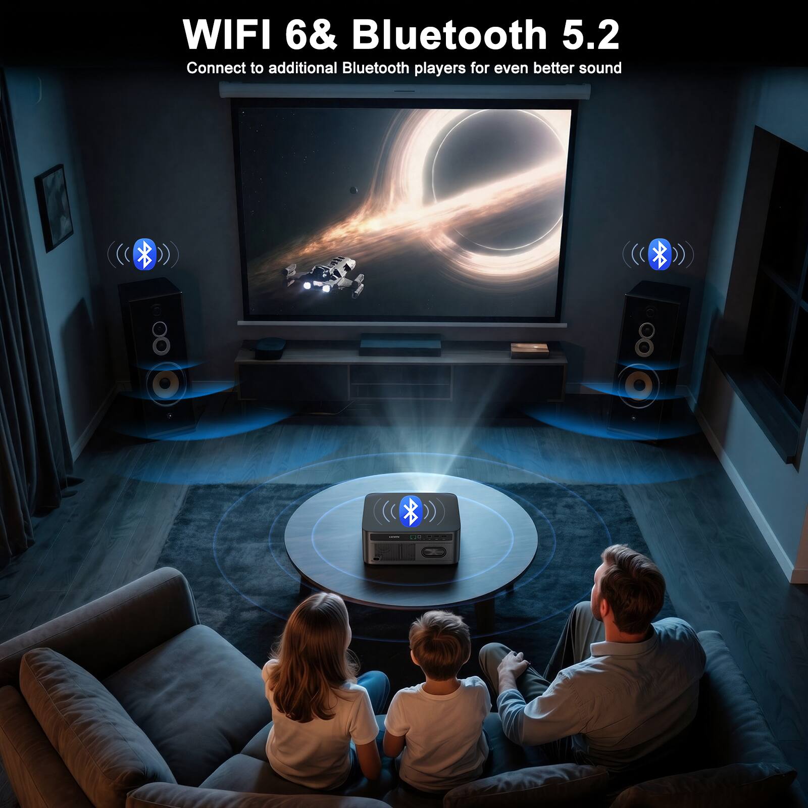 WIFI 6 & Bluetooth 5.2  
Connect to additional Bluetooth players for even better sound