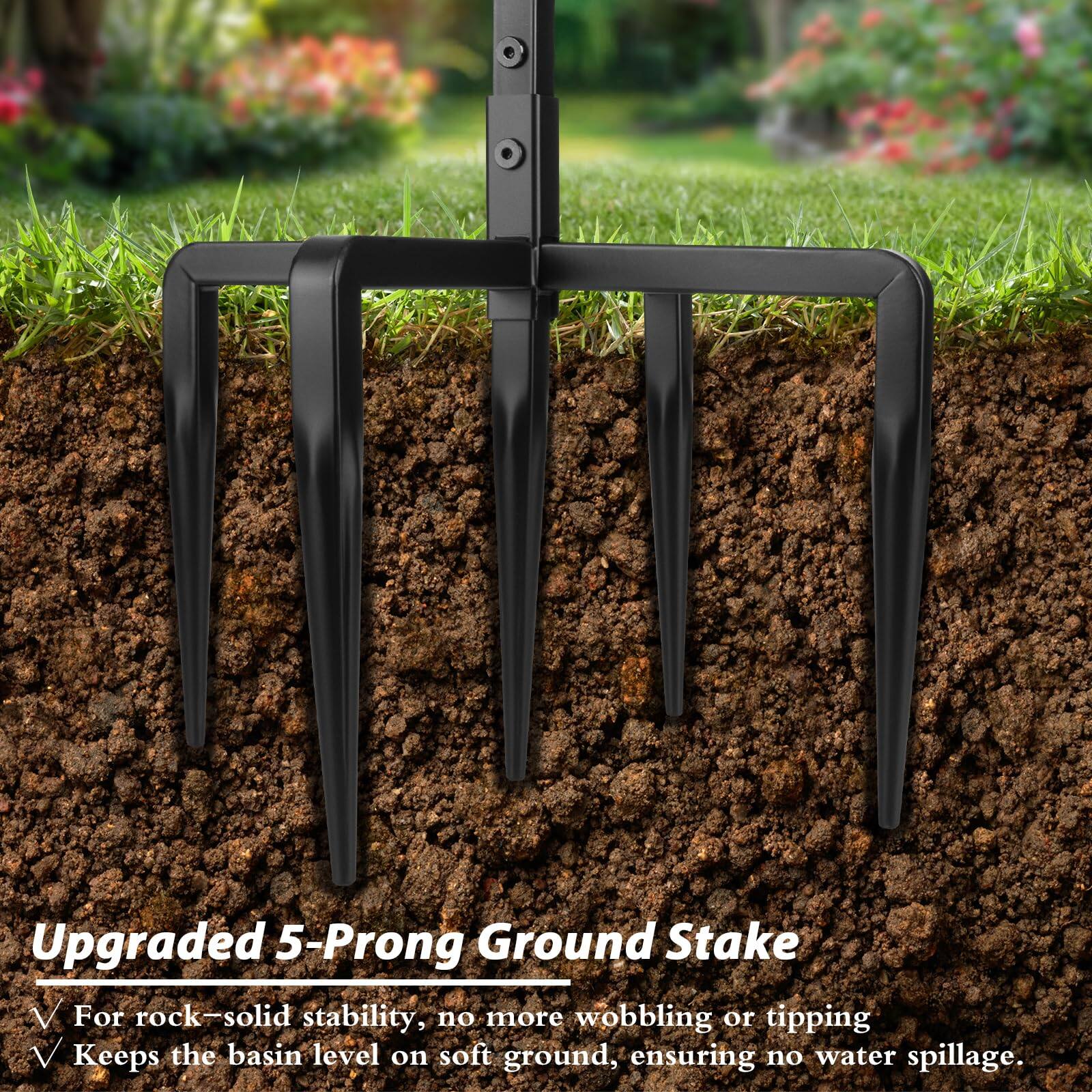 Upgraded 5-Prong Ground Stake

- For rock-solid stability, no more wobbling or tipping
- Keeps the basin level on soft ground, ensuring no water spillage.