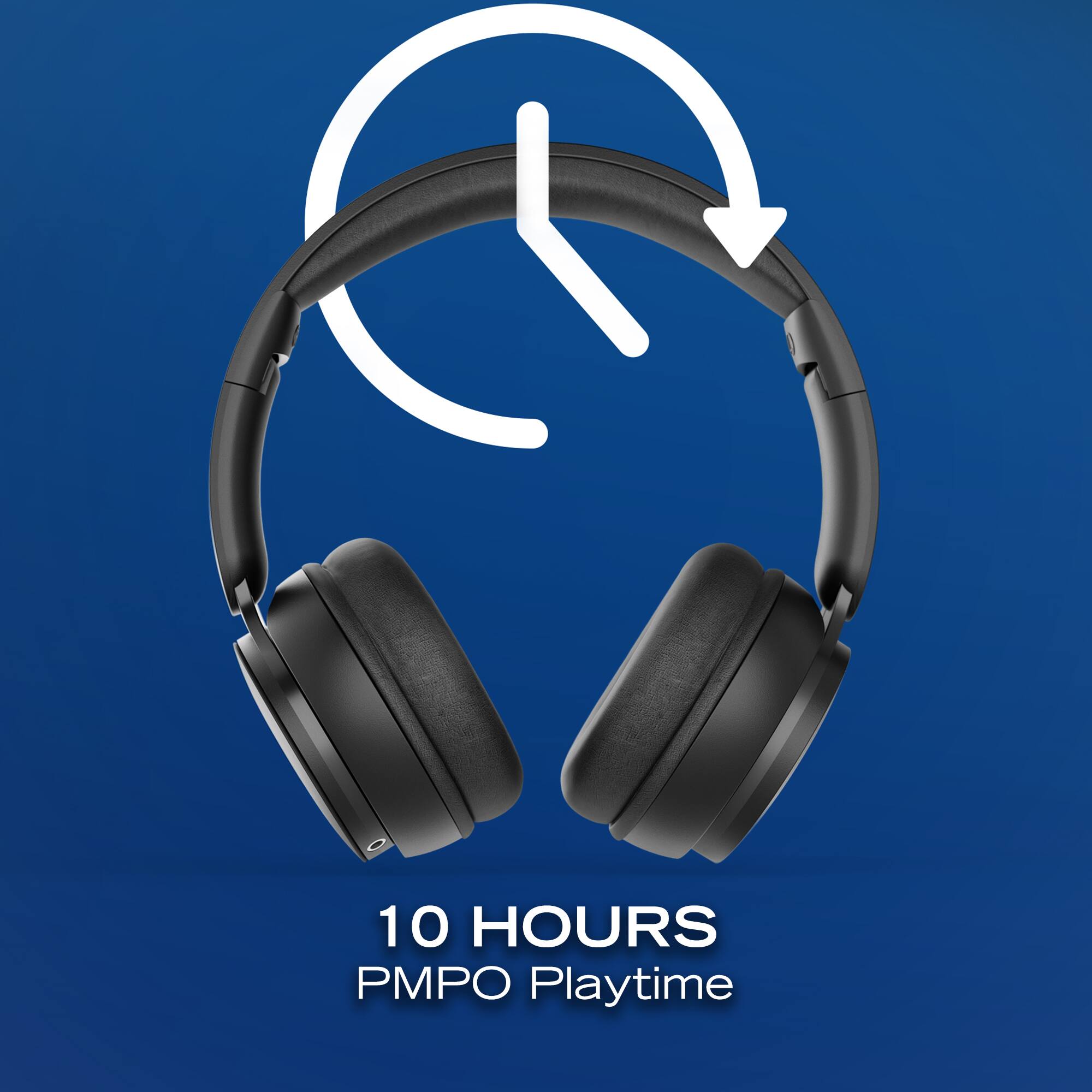 10 HOURS  
PMPO Playtime