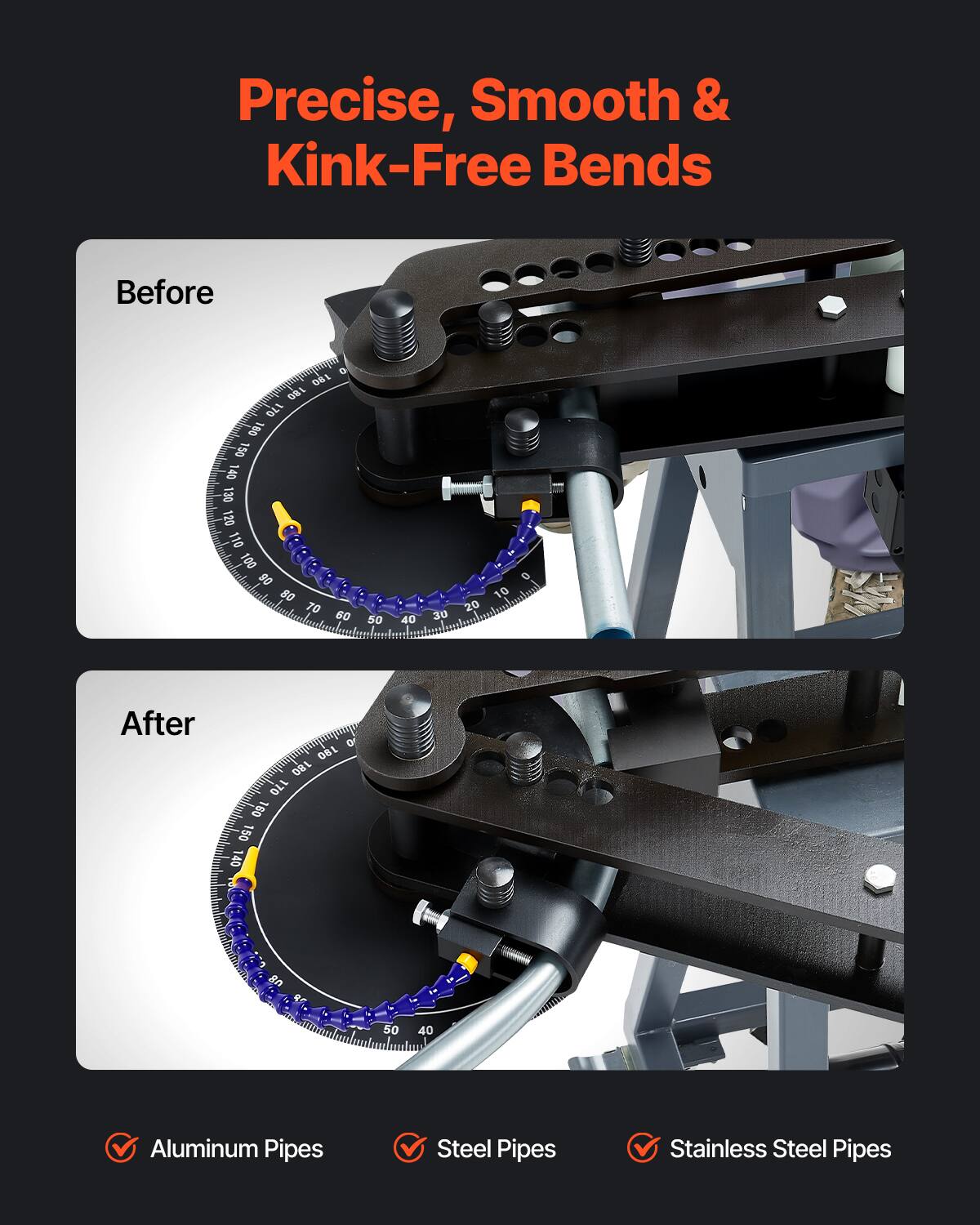 Precise, Smooth & Kink-Free Bends

Before

After

Aluminum Pipes
Steel Pipes
Stainless Steel Pipes