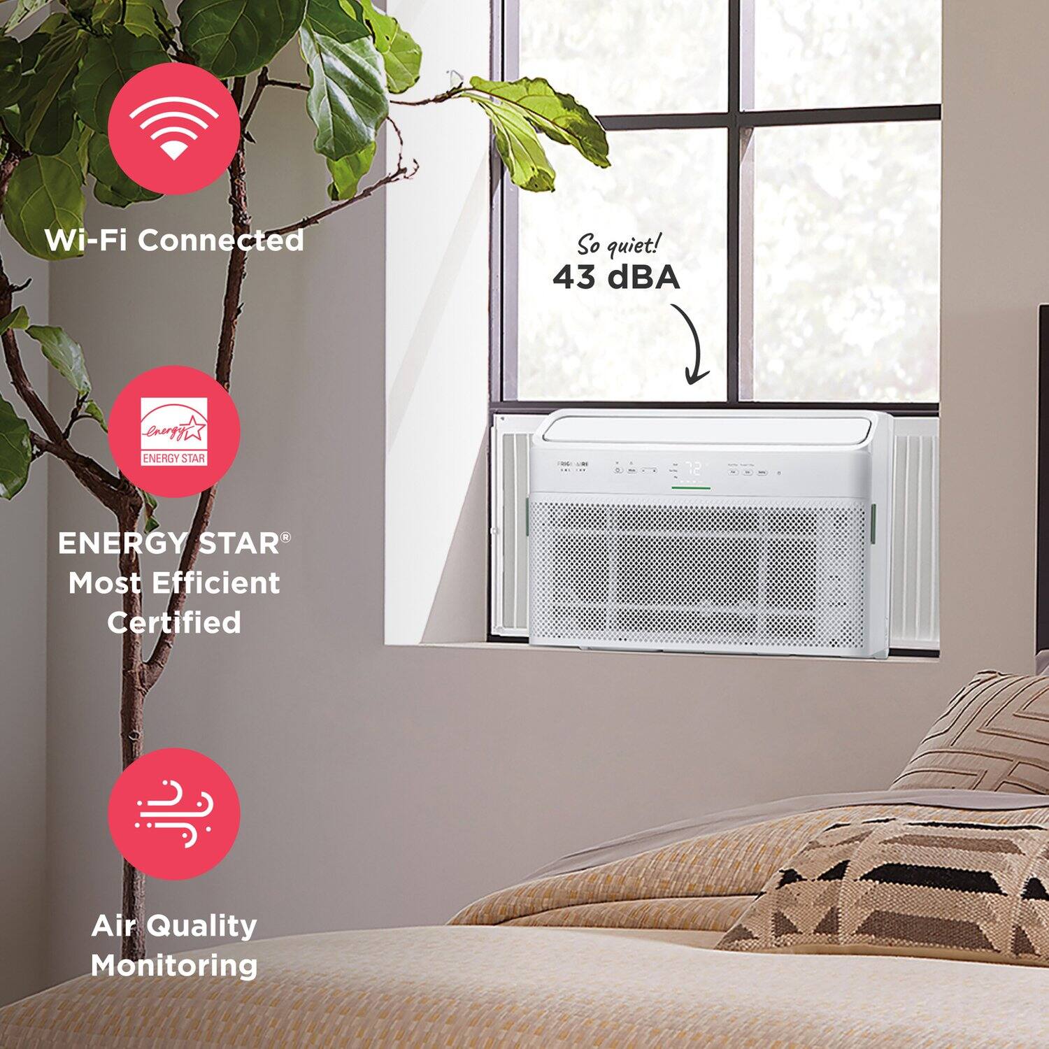 Wi-Fi Connected  
So quiet! 43 dBA  
ENERGY STAR Most Efficient Certified  
Air Quality Monitoring
