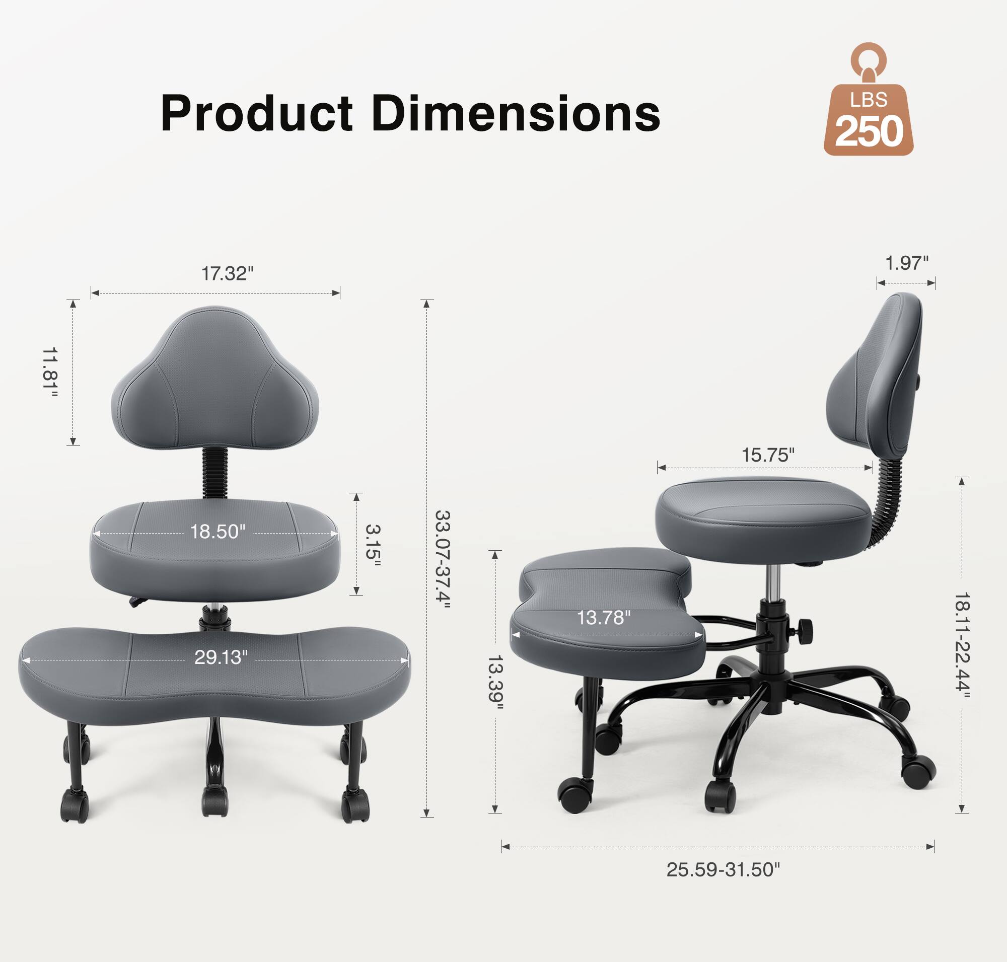 Product Dimensions  
LBS 250  
17.32"  
1.97"  
11.81"  
18.50"  
29.13"  
3.15"  
33.07-37.4"  
A  
13.39"  
13.78"  
15.75"  
18.11-22.44"  
25.59-31.50"