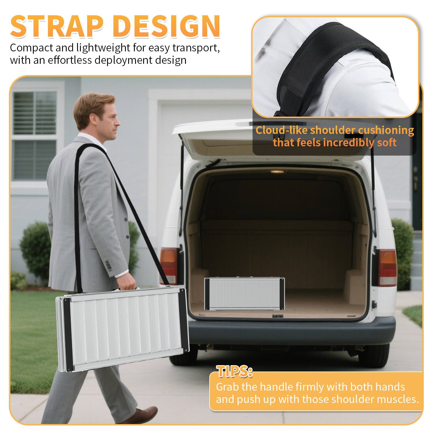 **STRAP DESIGN**  
Compact and lightweight for easy transport, with an effortless deployment design  

**Cloud-like shoulder cushioning**  
that feels incredibly soft  

**TIPS:**  
Grab the handle firmly with both hands and push up with those shoulder muscles.