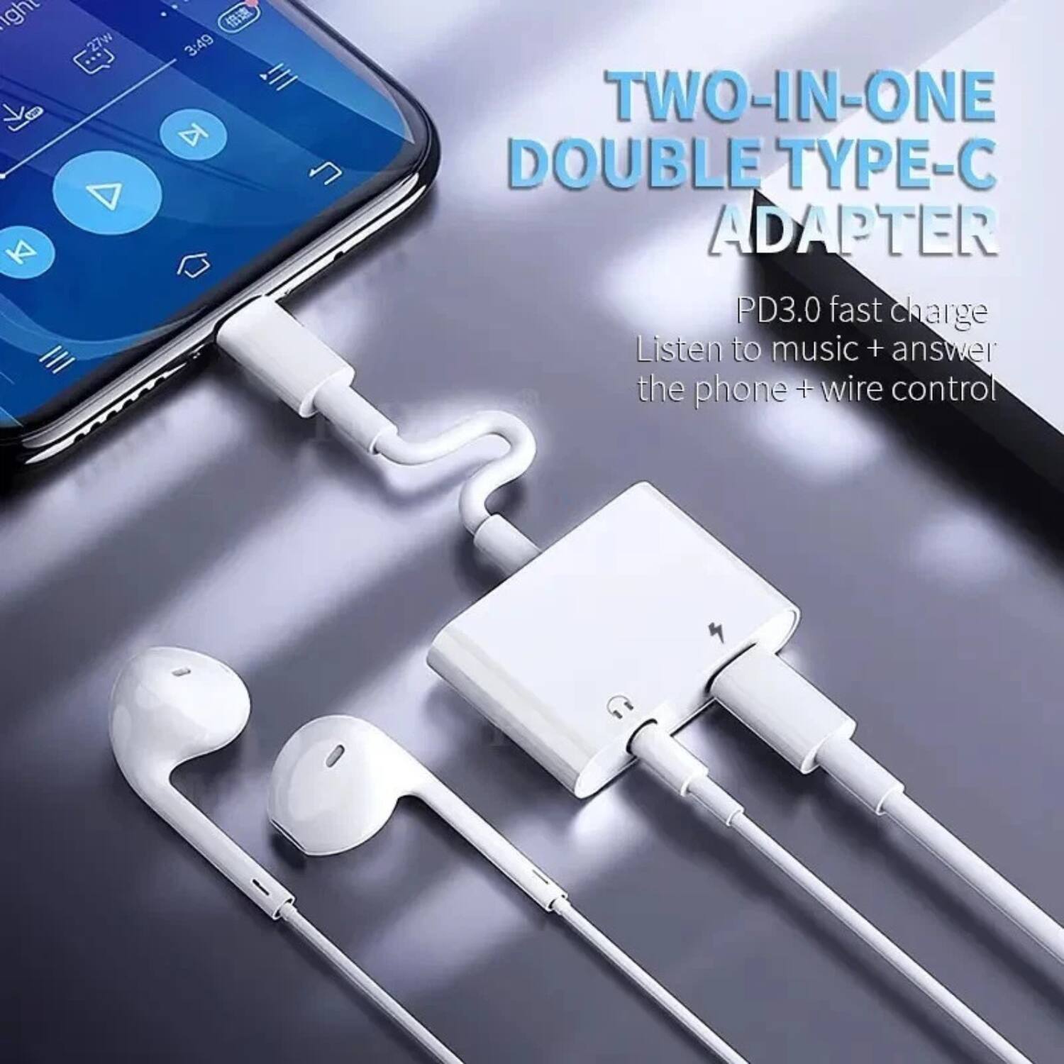 TWO-IN-ONE DOUBLE TYPE-C ADAPTER  
PD3.0 fast charge  
Listen to music + answer the phone + wire control