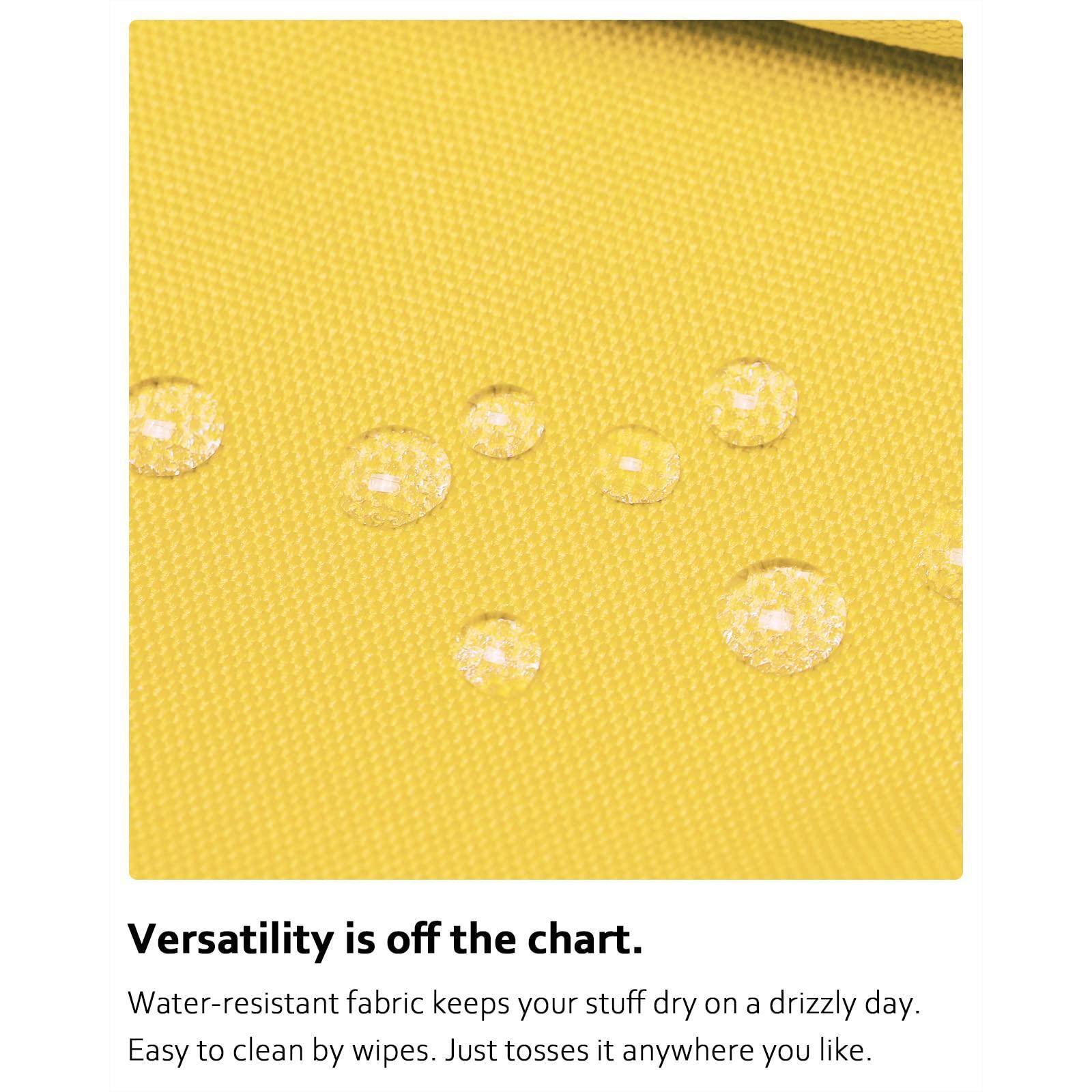 Versatility is off the chart.

Water-resistant fabric keeps your stuff dry on a drizzly day. Easy to clean by wipes. Just tosses it anywhere you like.