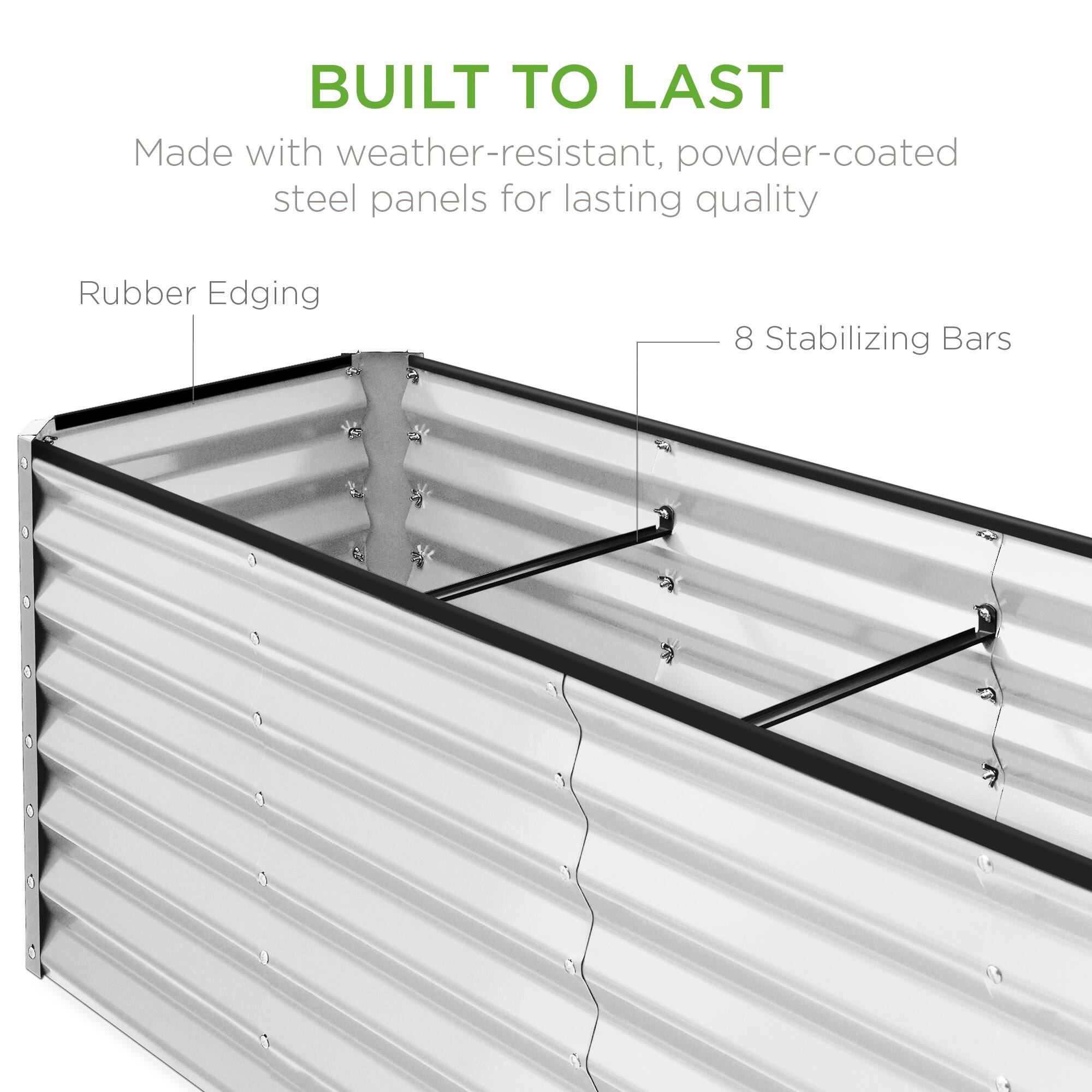BUILT TO LAST

Made with weather-resistant, powder-coated steel panels for lasting quality

Rubber Edging

8 Stabilizing Bars