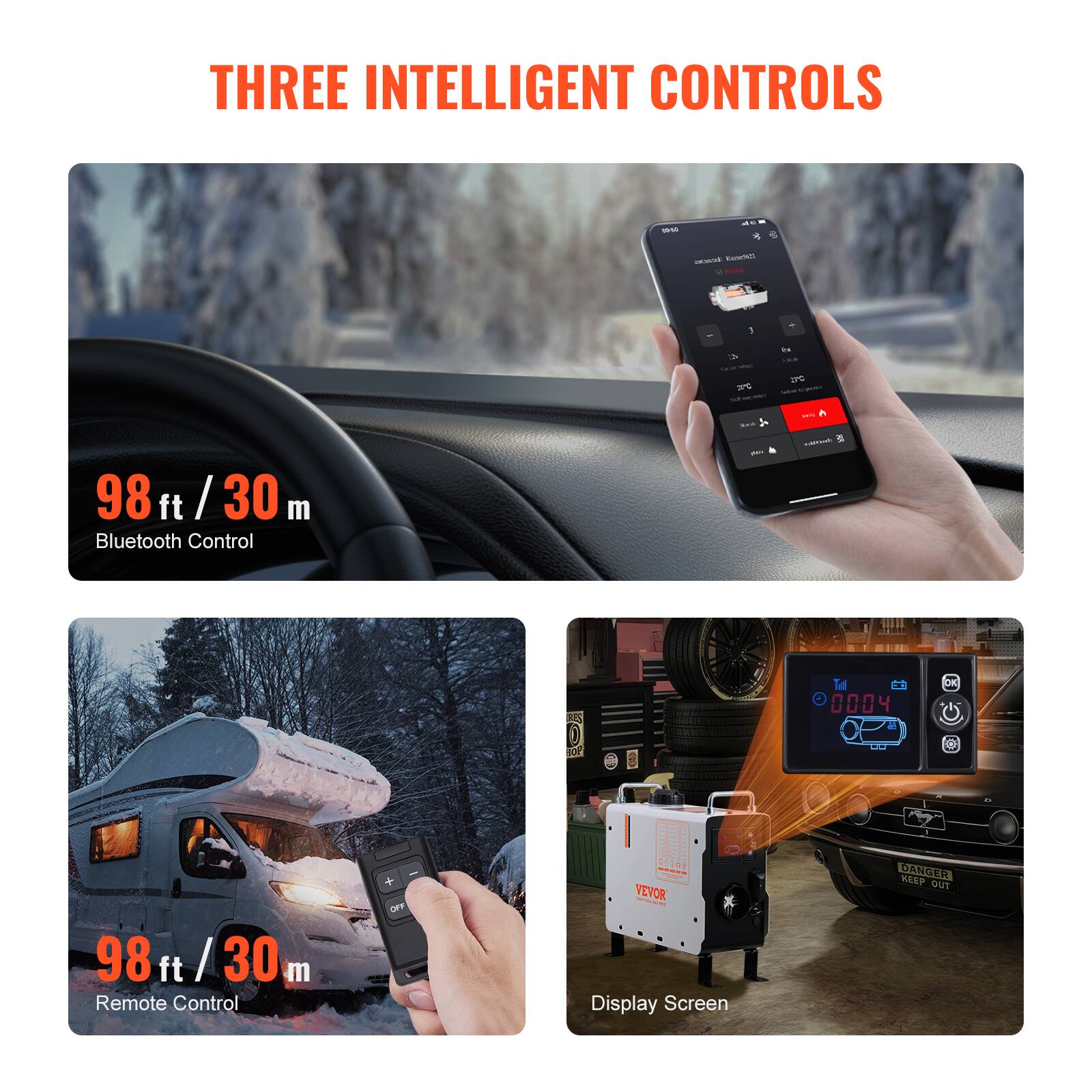 THREE INTELLIGENT CONTROLS

98 ft / 30 m Bluetooth Control

98 ft / 30 m Remote Control

Display Screen