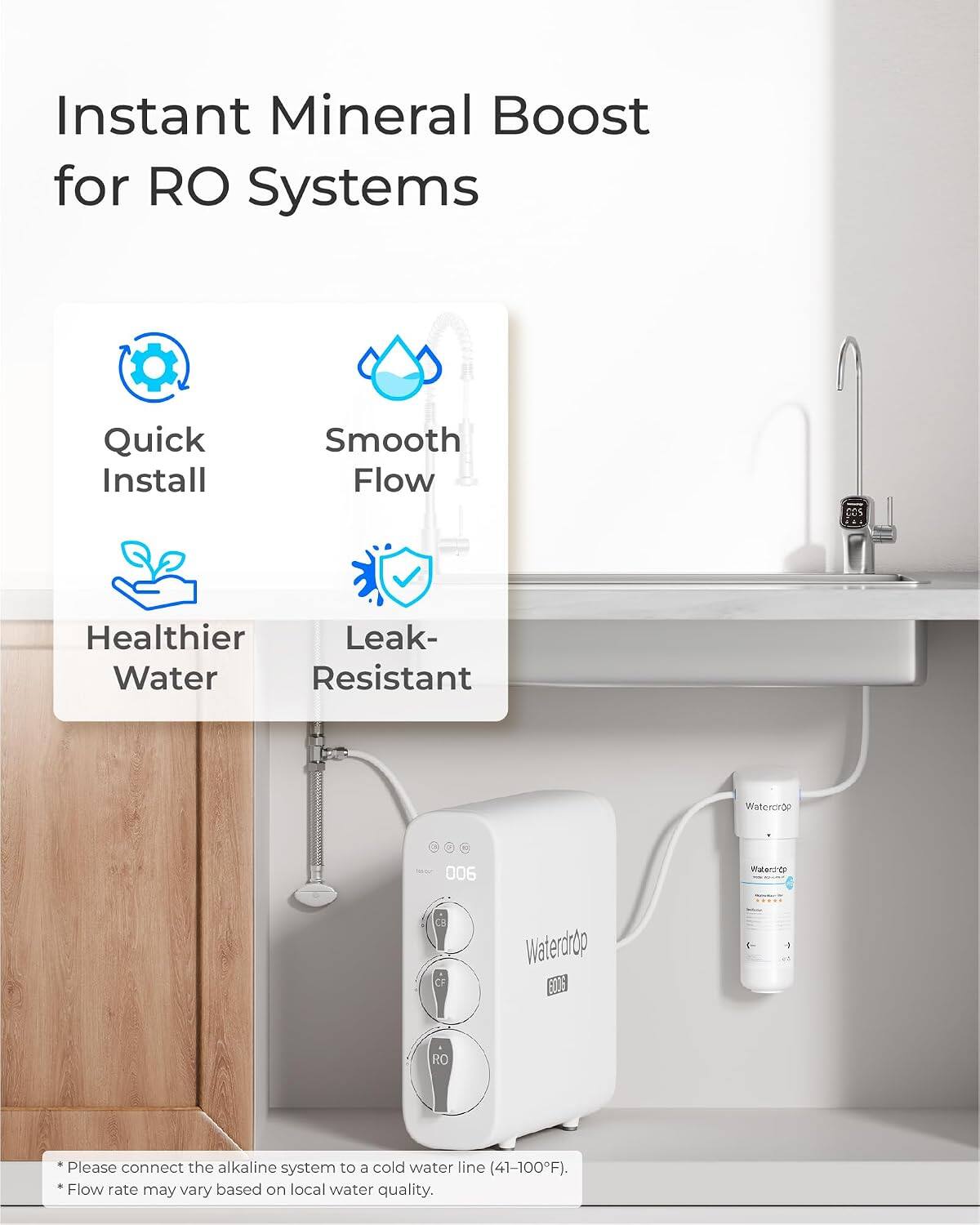 Instant Mineral Boost for RO Systems

Quick Install
Smooth Flow
Healthier Water
Leak-Resistant

Waterdrop
006

Please connect the alkaline system to a cold water line (41-100°F). Flow rate may vary based on local water quality.