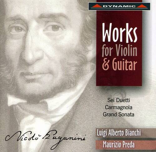 DYNAMIC  
Works for Violin & Guitar  

Sei Duetti  
Carmagnola  
Grand Sonata  

Luigi Alberto Bianchi  
Maurizio Preda  

Niccolò Paganini