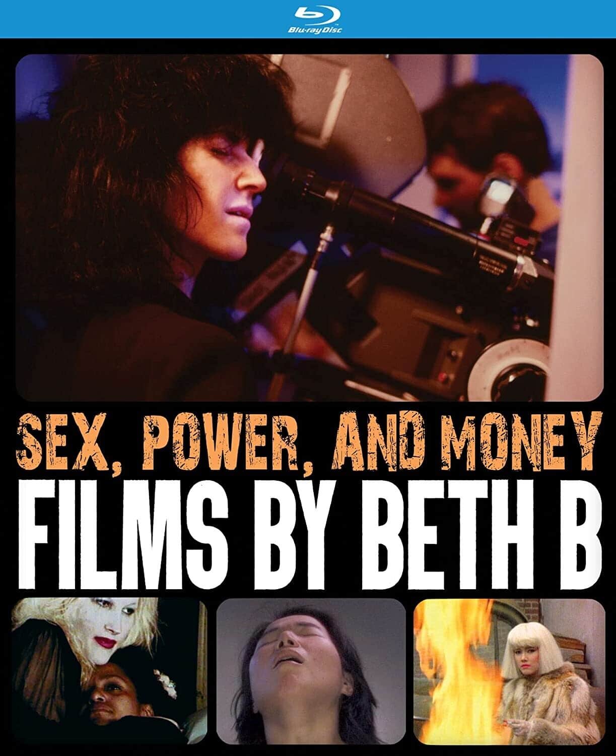 Sex, Power, And Money: Films by Beth B  - BLU-RAY
