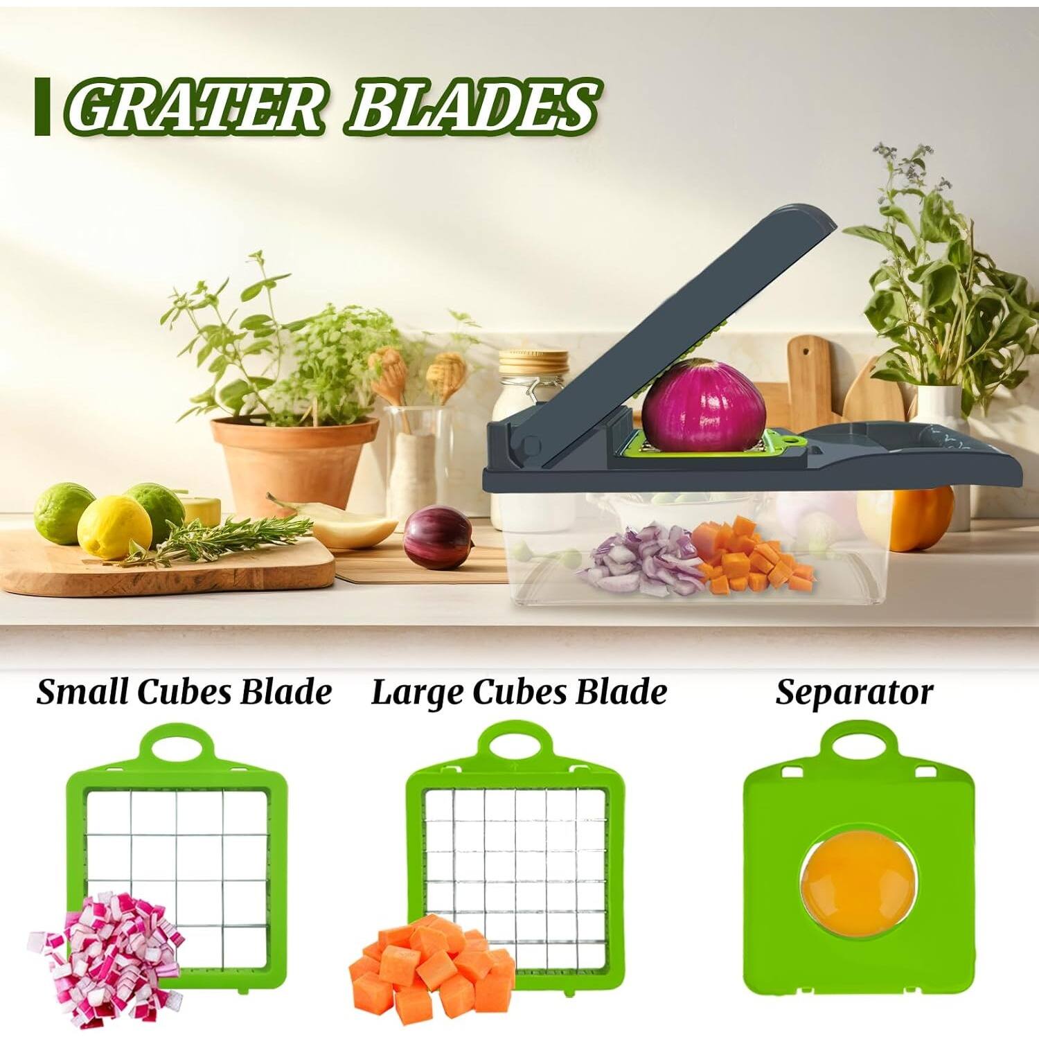 I GRATER BLADES
Small Cubes Blade
Large Cubes Blade
Separator
