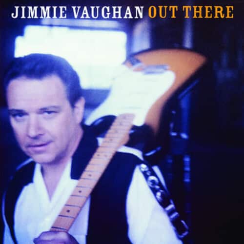 Jimmie Vaughan - Out There   - COMPACT DISCS [CD] price history on PriceWatchPro