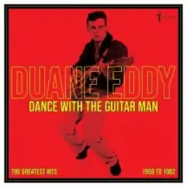 Duane Eddy - Dance With The Guitar Man: Greatest Hits 1958-62 - VINYL LP
