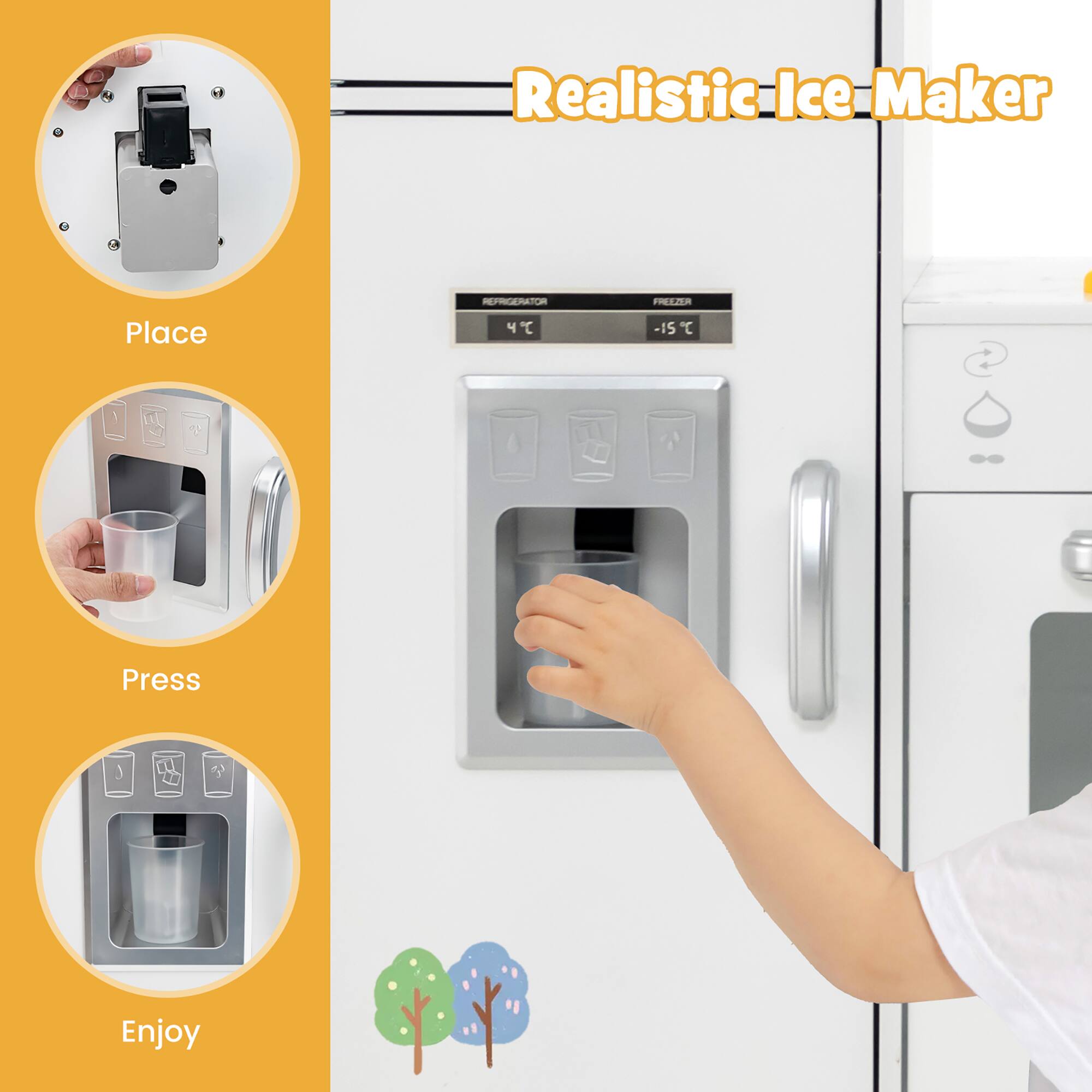 Realistic Ice Maker

Place
REFRIGERATOR 4°C
FREEZER -15°C

Press

Enjoy