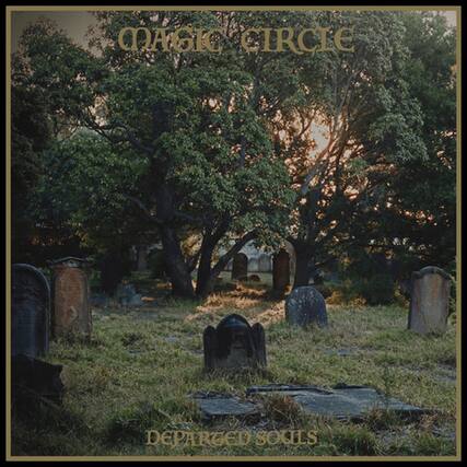 MAGIC CIRCLE
DEPARTED SOULS