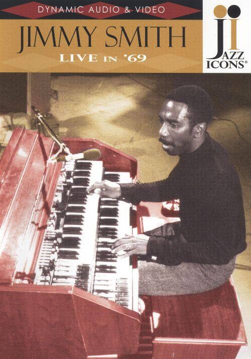 Jazz Icons: Jimmy Smith Live in '69 [DVD]