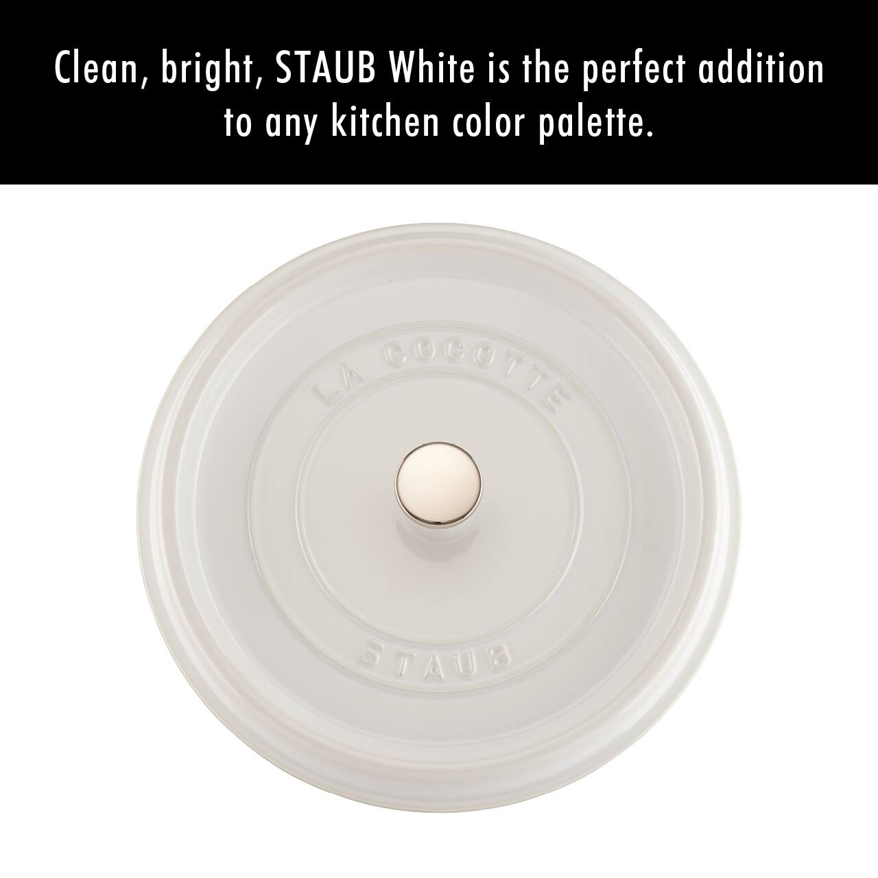 Clean, bright, STAUB White is the perfect addition to any kitchen color palette.
