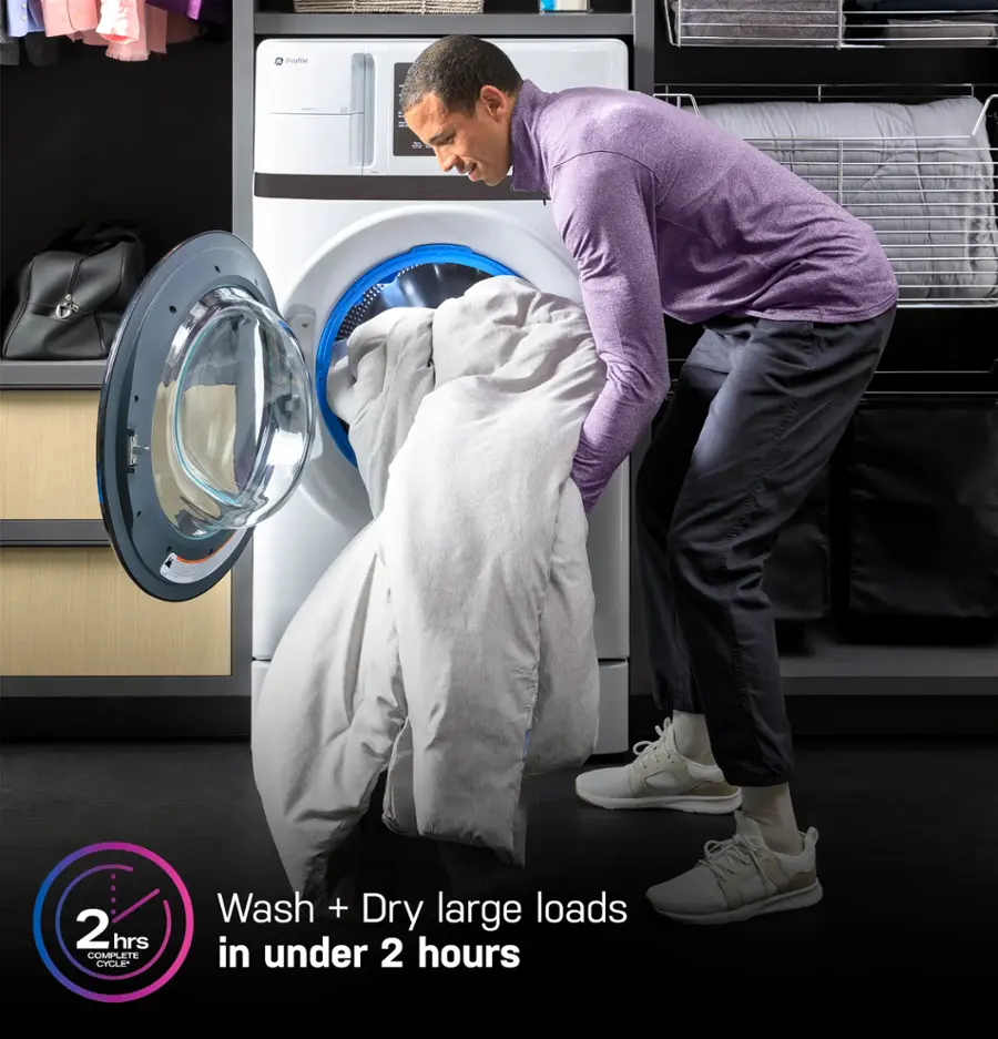 "2 hrs COMPLETE CYCLE Wash + Dry large loads in under 2 hours"